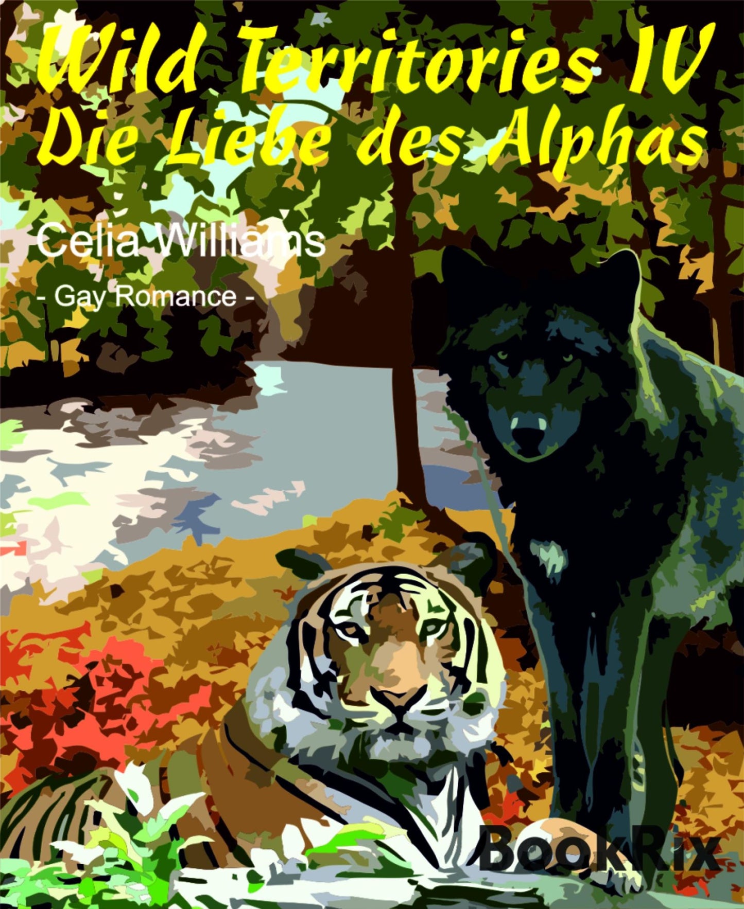Wild Territories IV - Die Liebe des Alphas: Gay Fantasy Romance