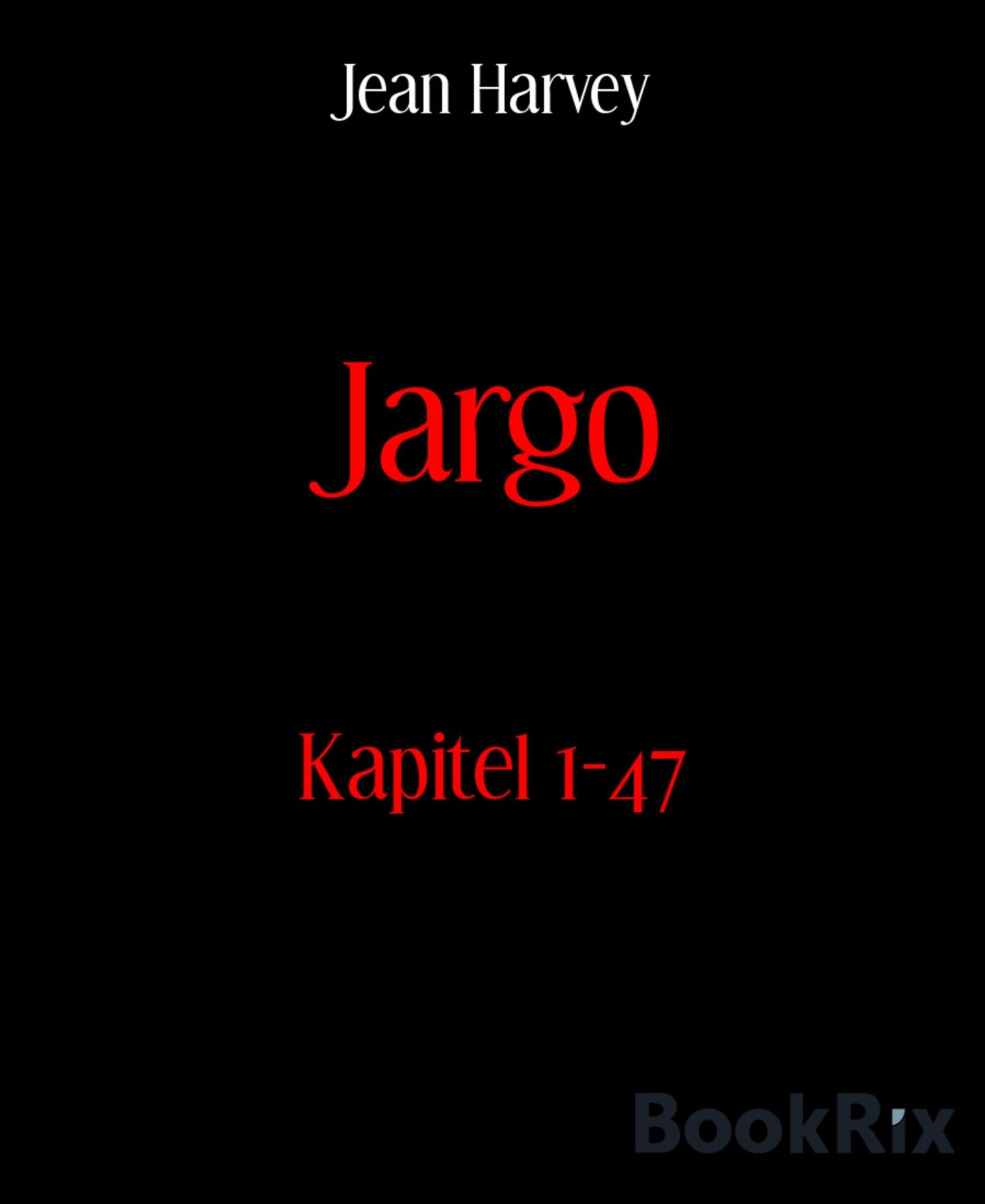 Jargo: Kapitel 1-47