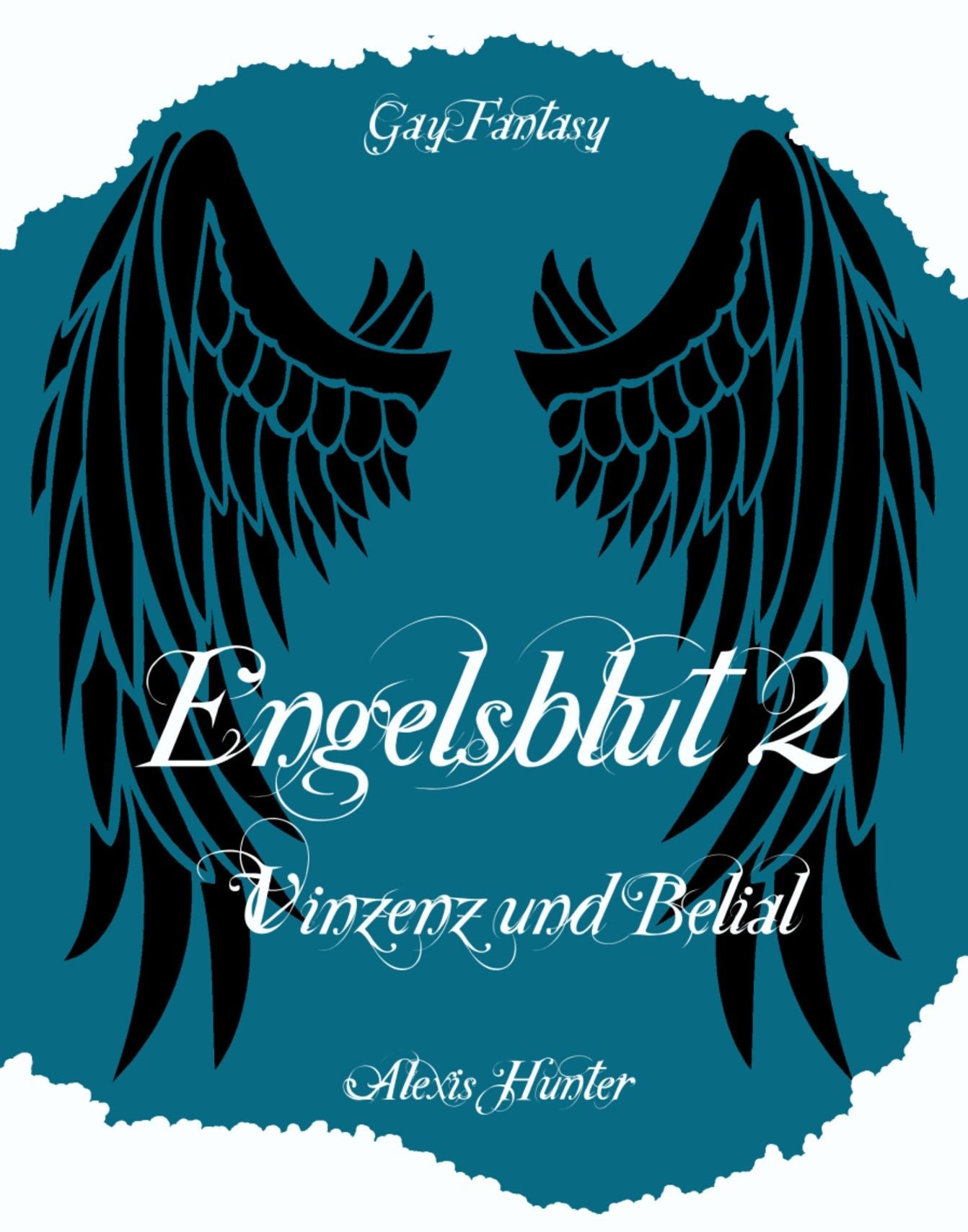 Engelsblut 2 - Vinzenz und Belial