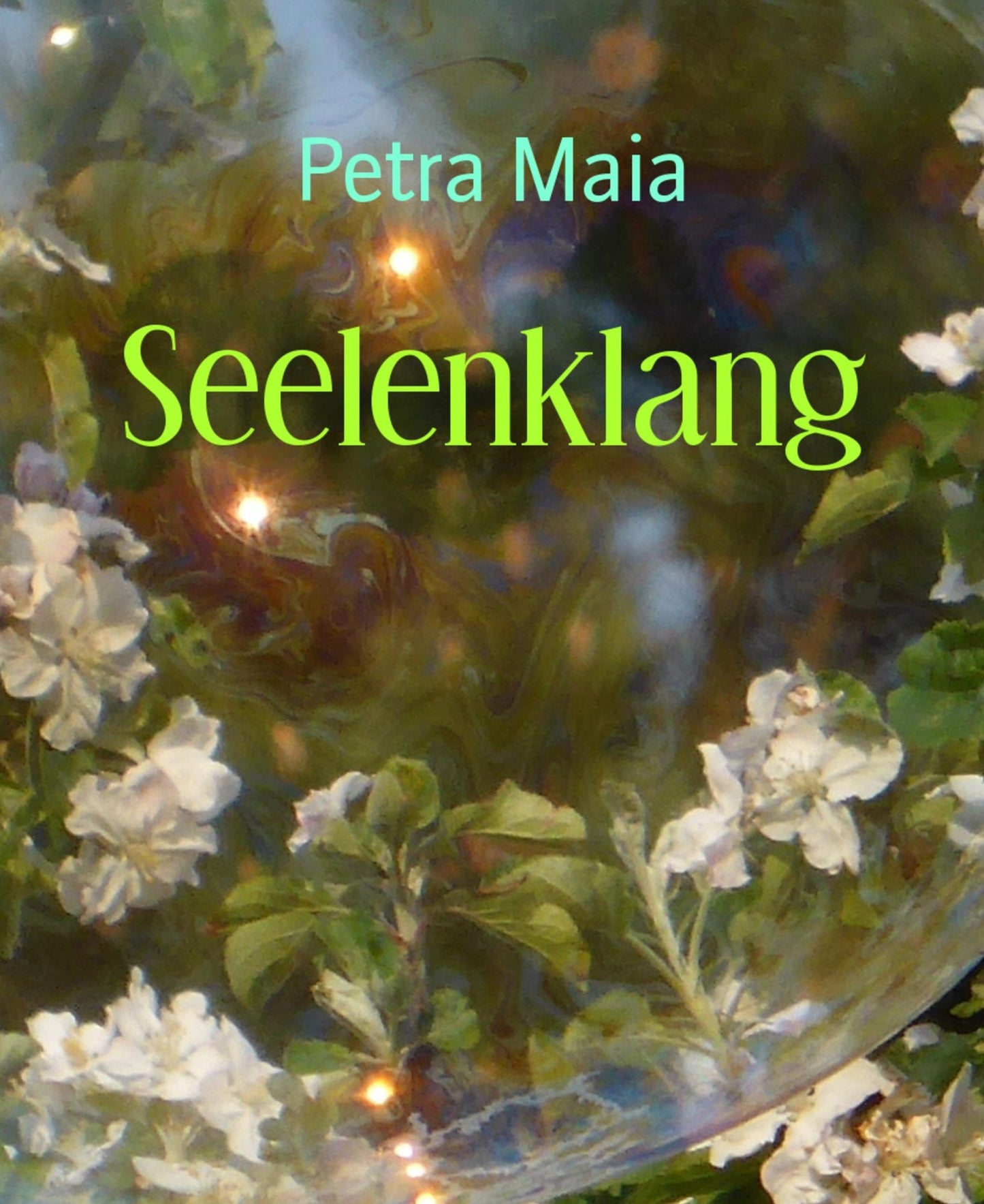 Seelenklang: Botschaften aus dem Selbst
