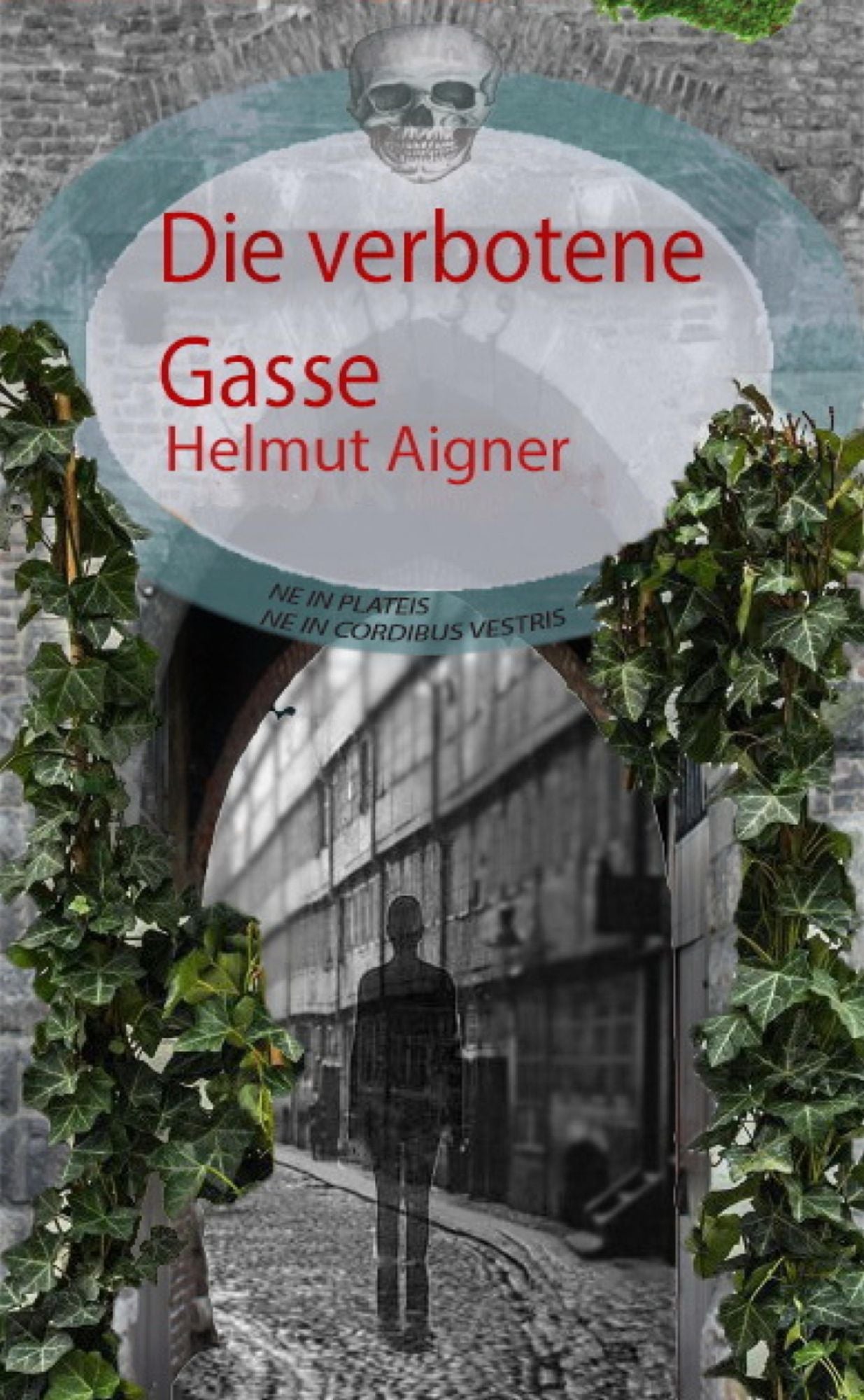 Die verbotene Gasse