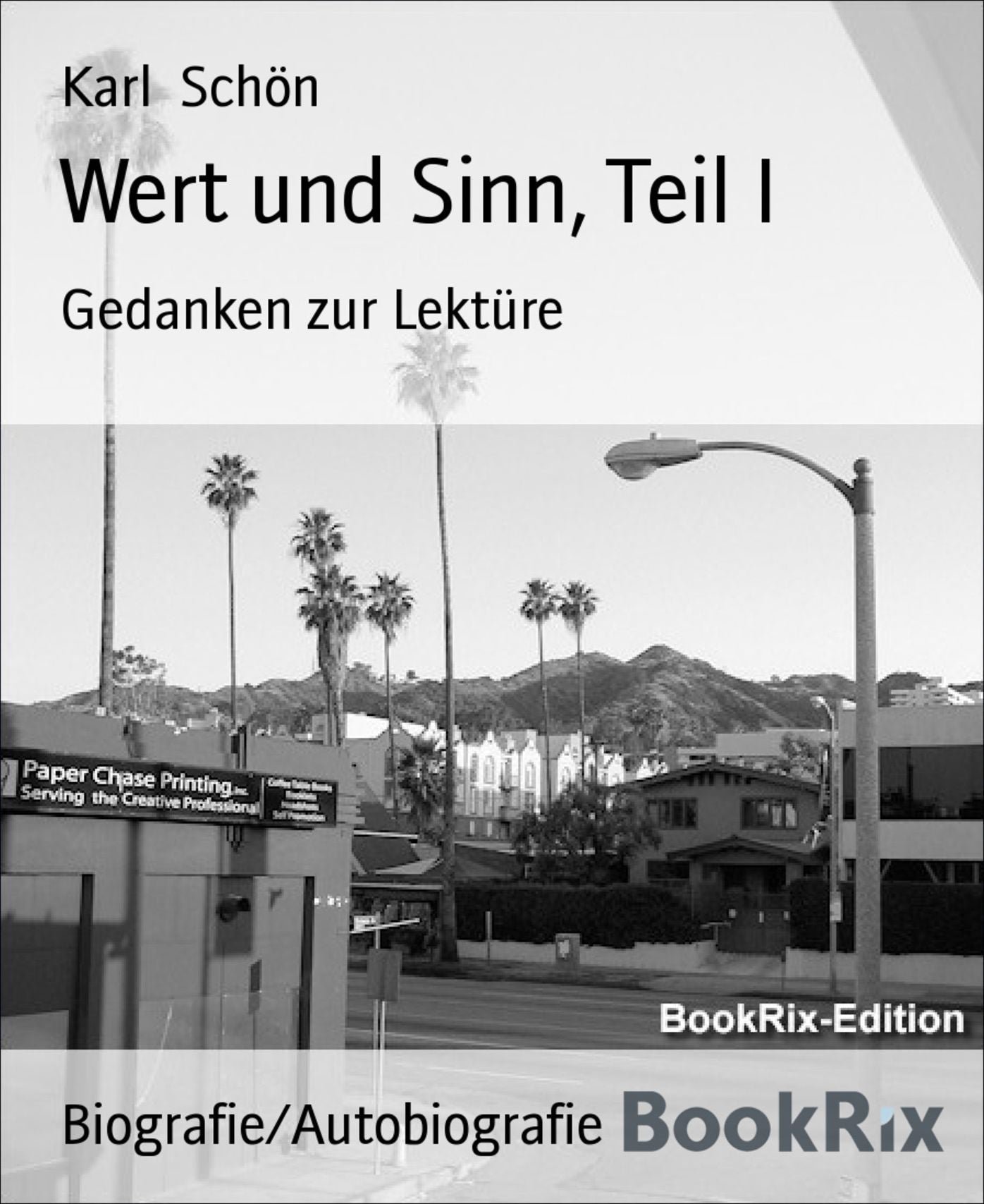 Wert und Sinn, Teil I: Gedanken zur Lektüre