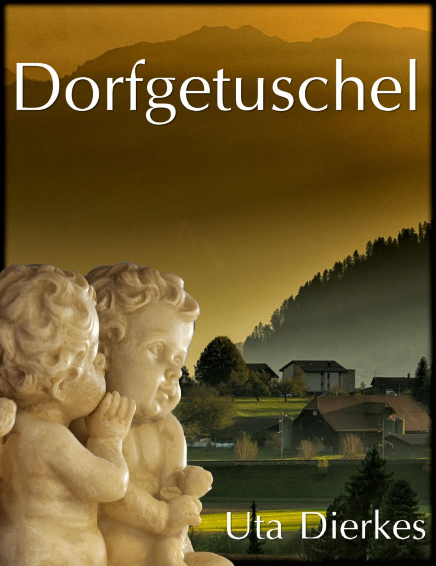 Dorfgetuschel