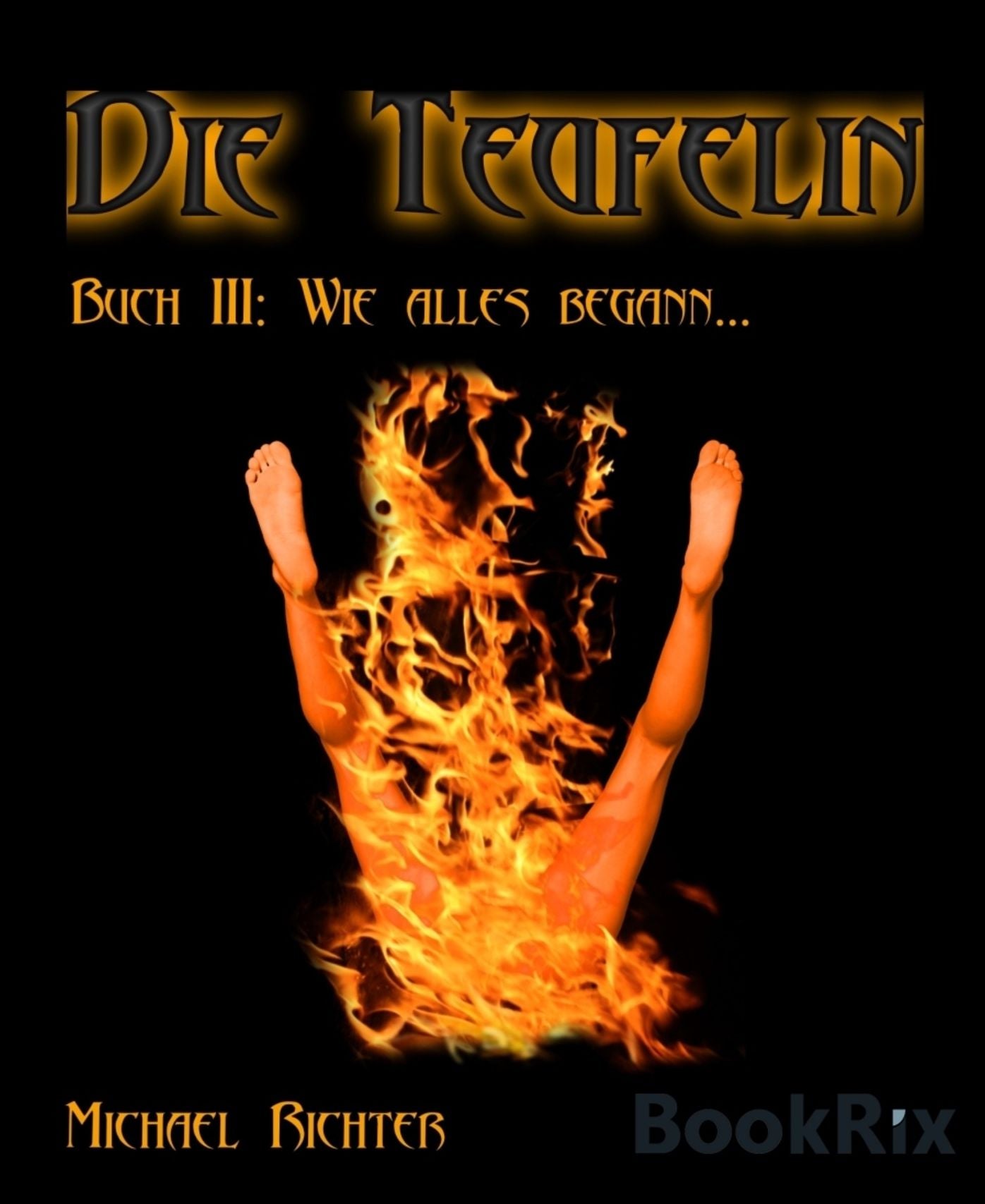 Die Teufelin 3: Wie alles begann...