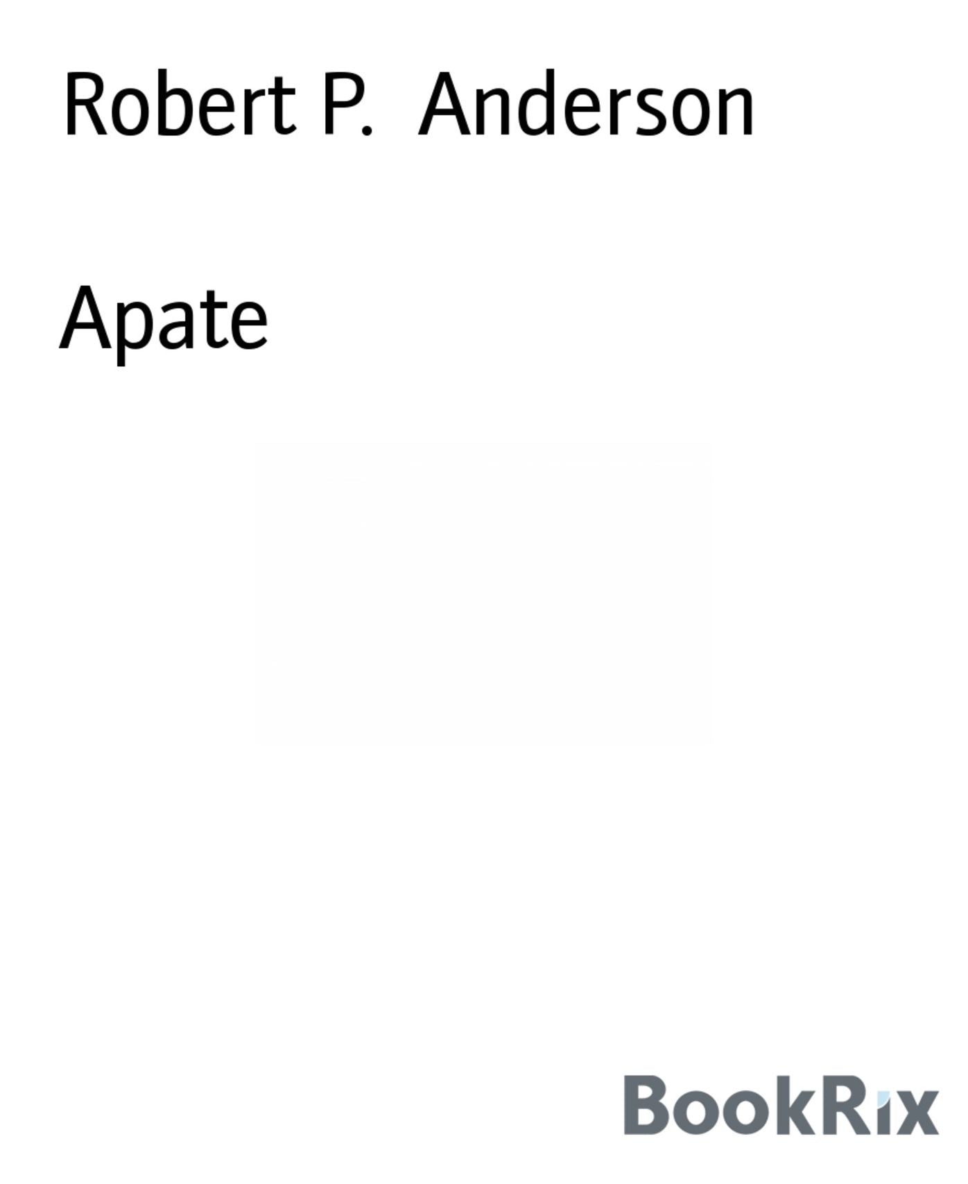 Apate: Das Ende der Menschheit, das Erbe der Götter