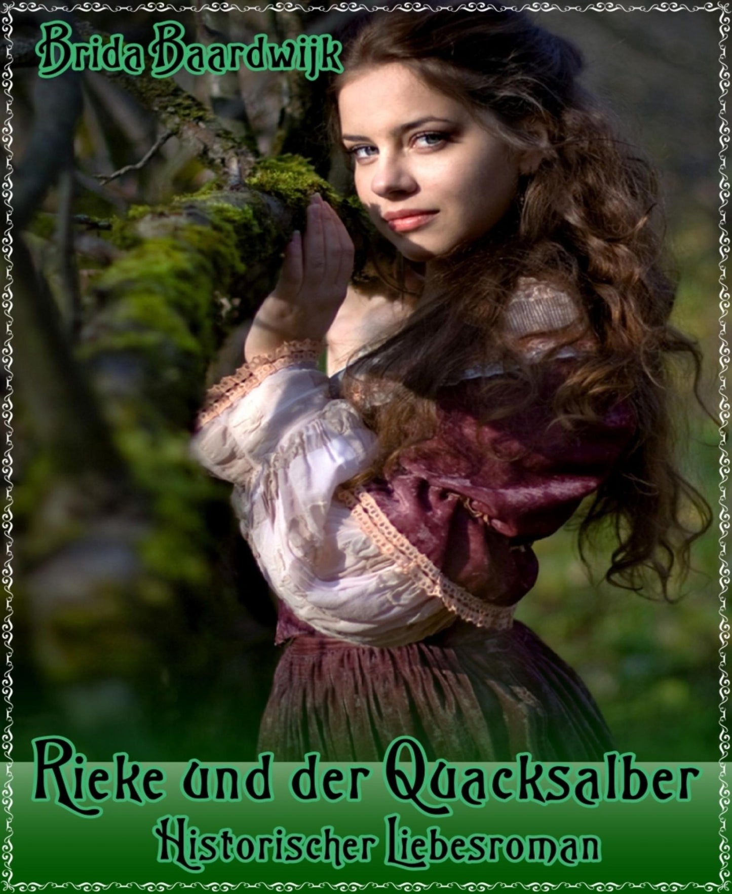 Rieke und der Quacksalber: Historischer Liebesroman