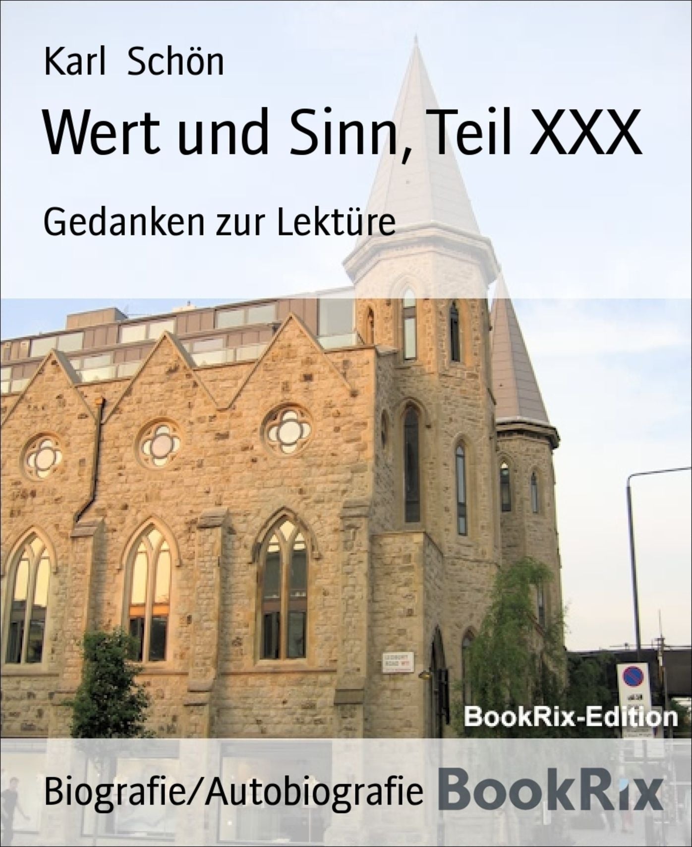 Wert und Sinn, Teil XXX: Gedanken zur Lektüre