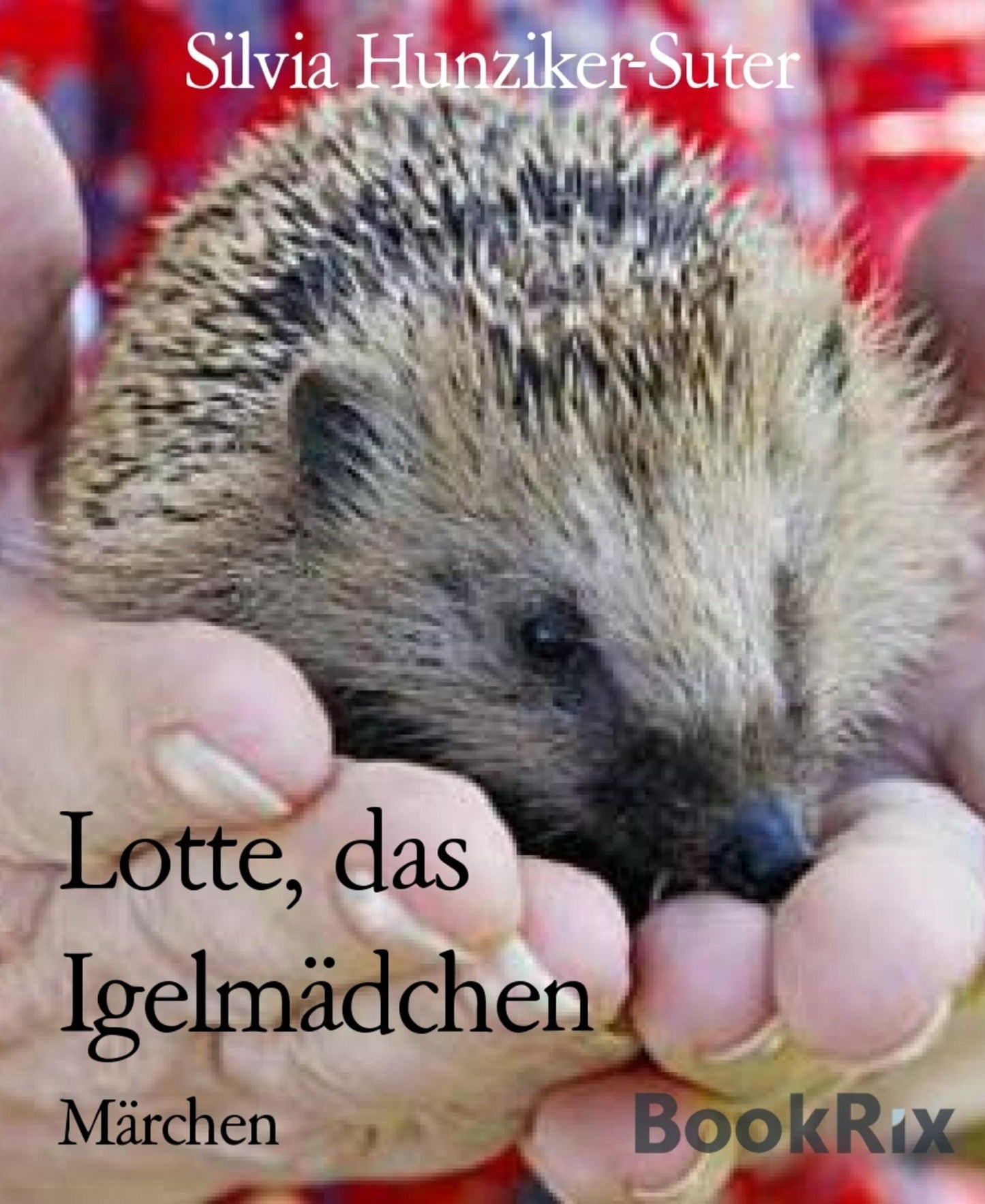 Lotte, das Igelmädchen