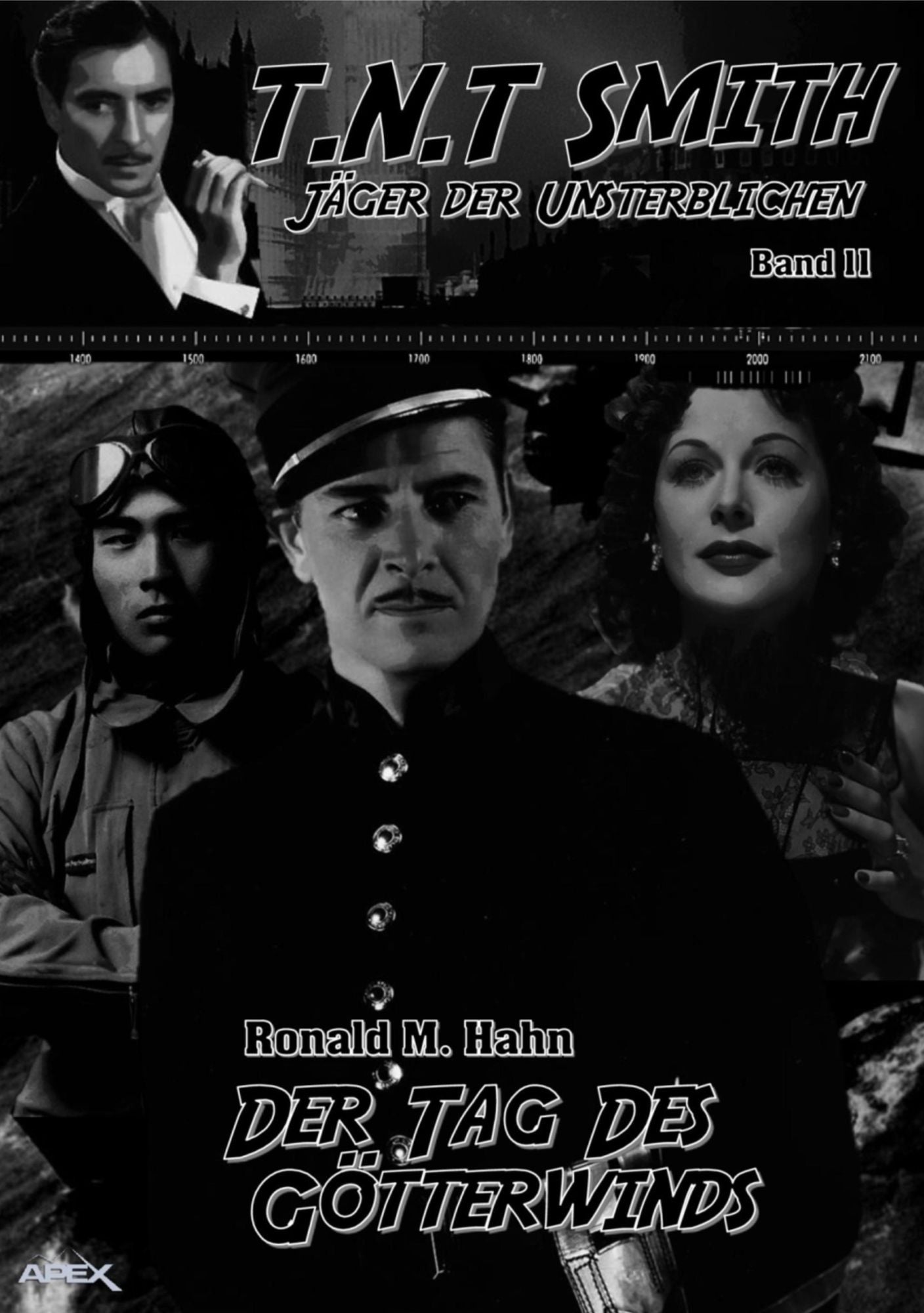 DER TAG DES GÖTTERWINDS: T.N.T. SMITH - Jäger der Unsterblichen, Band 11