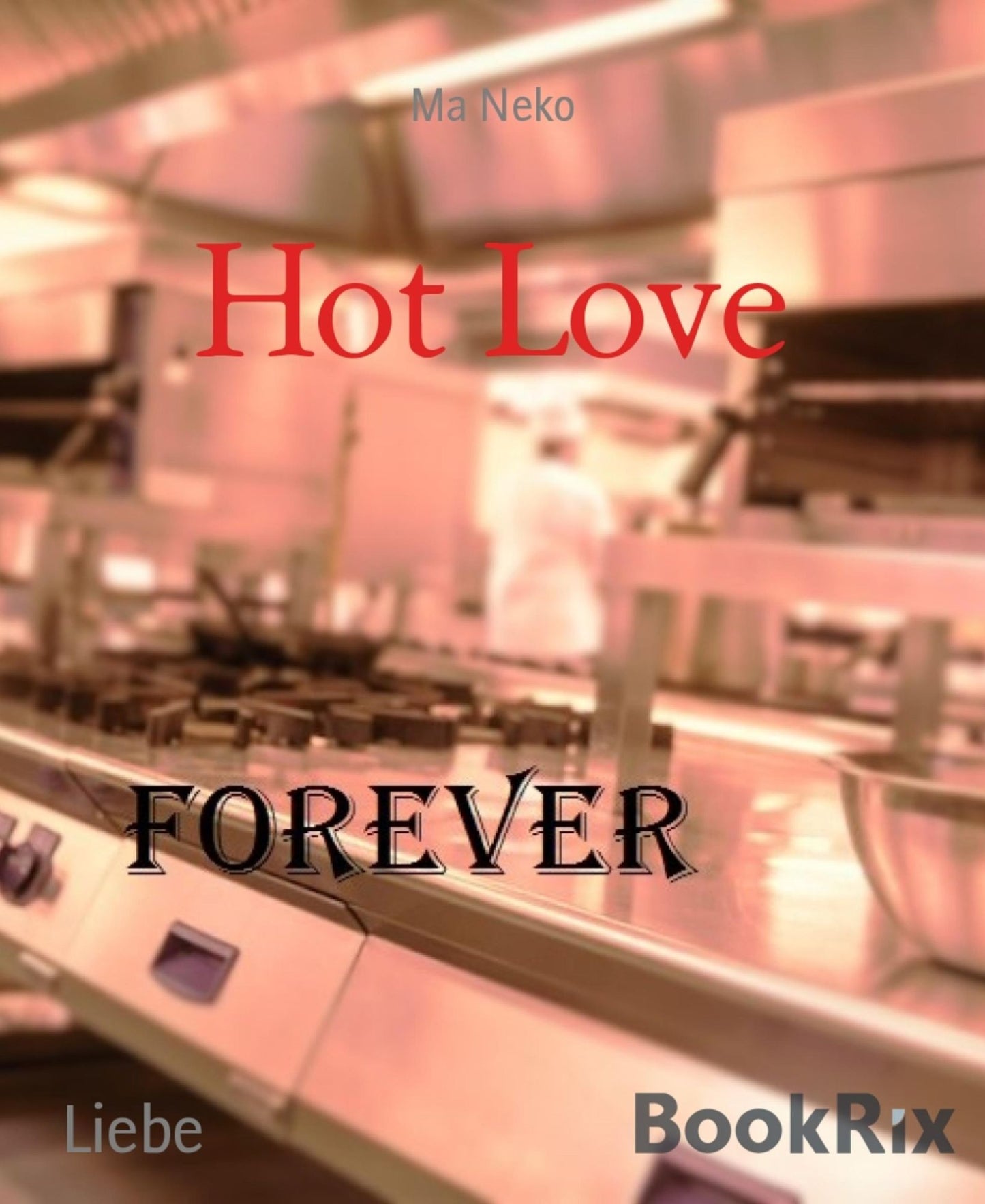 Hot Love: Forever 3