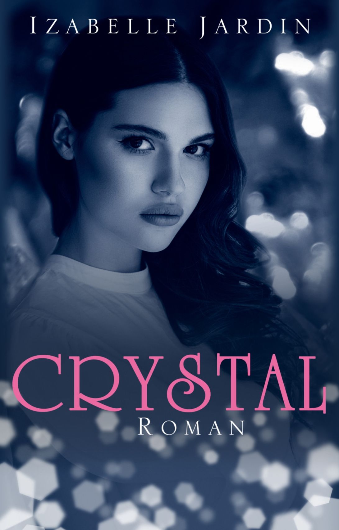 Crystal: Romantischer Thriller