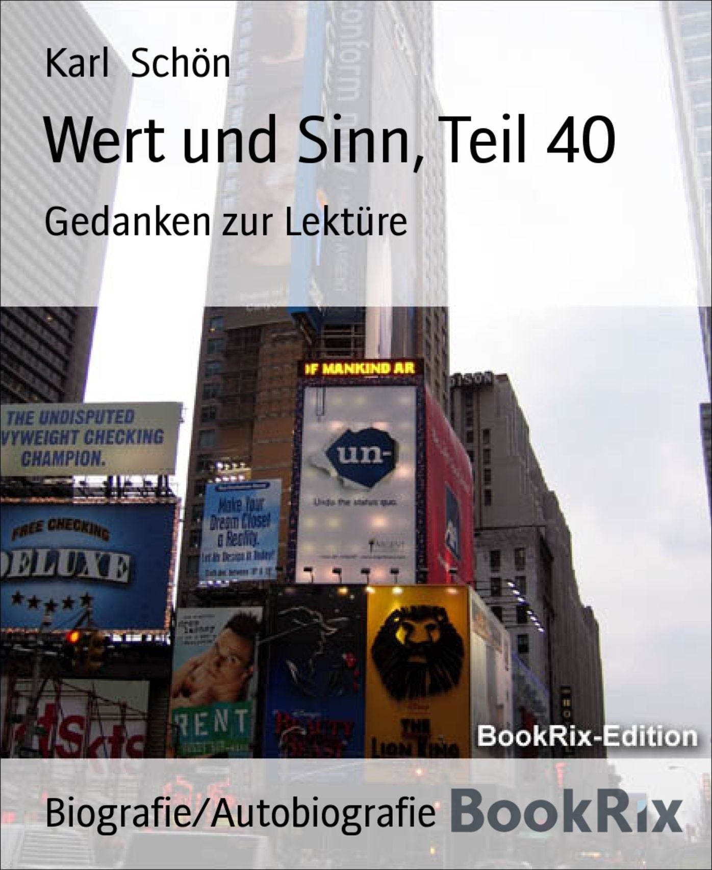 Wert und Sinn, Teil 40: Gedanken zur Lektüre