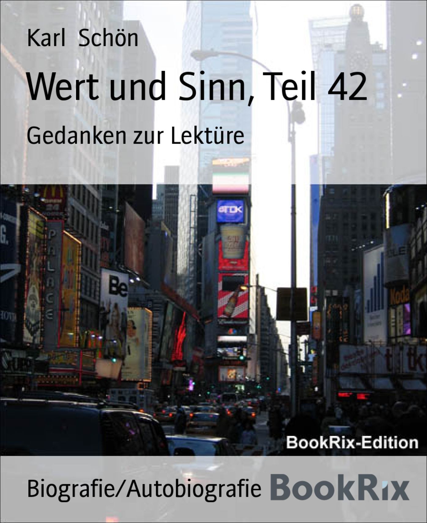 Wert und Sinn, Teil 42: Gedanken zur Lektüre