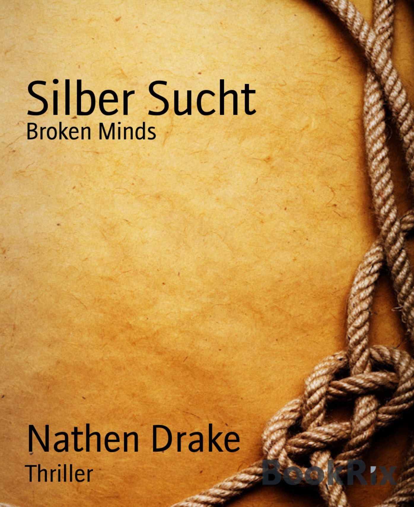 Silber Sucht: Broken Minds