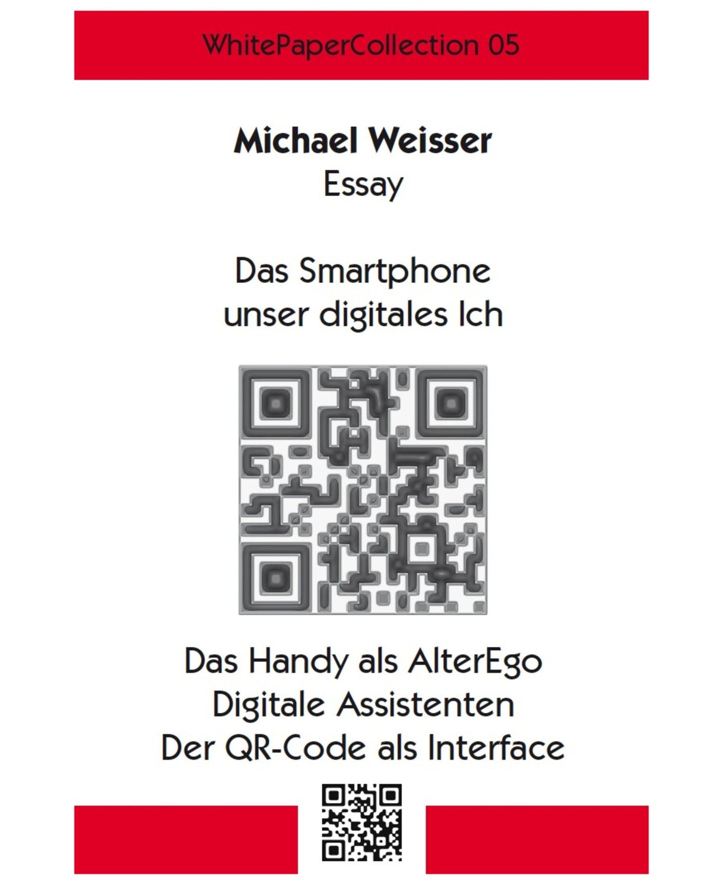 WhitePaperCollection_05: Über das Smartphone als digitales Ich.