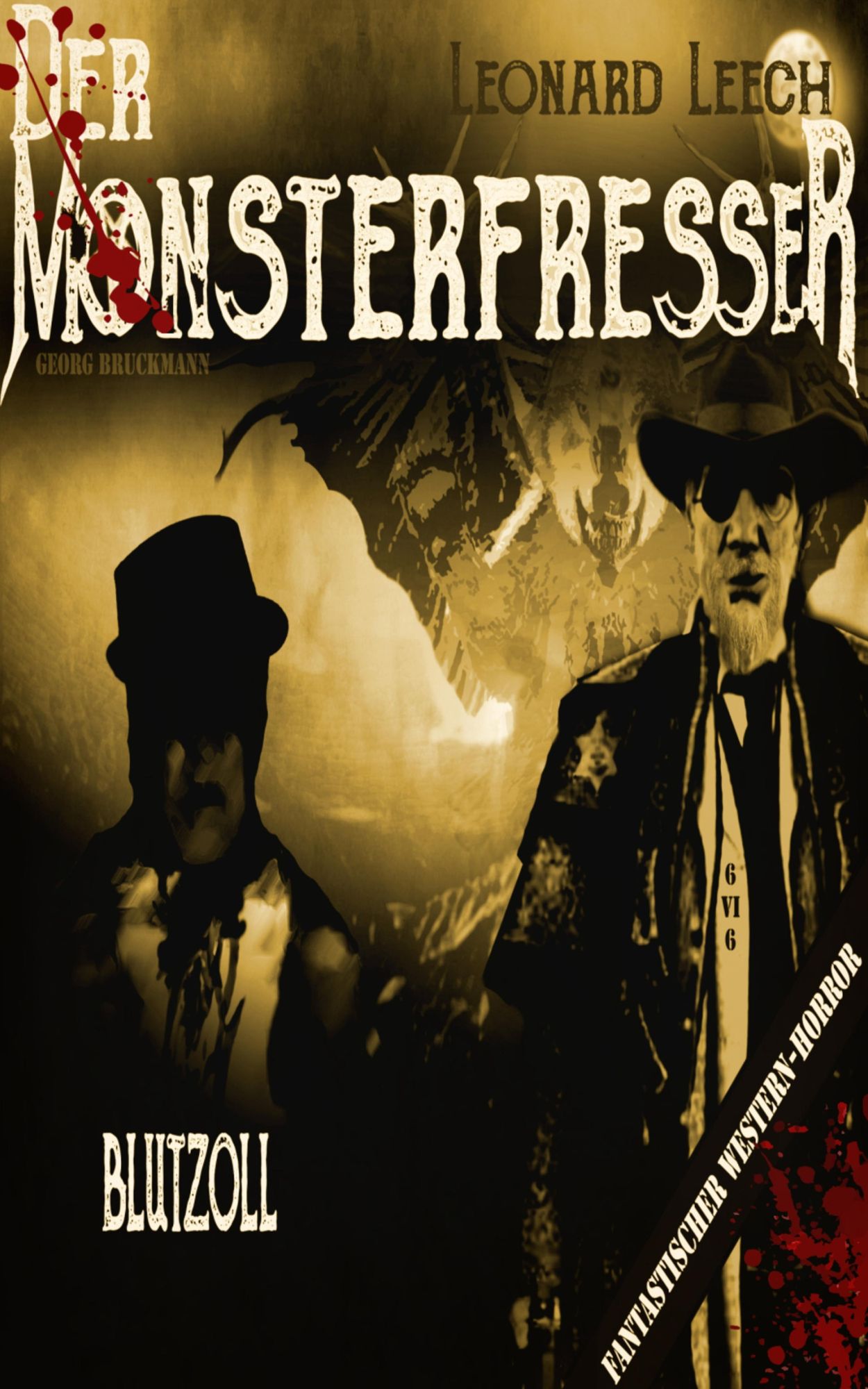 Blutzoll: (Leonard Leech - Der Monsterfresser 6)