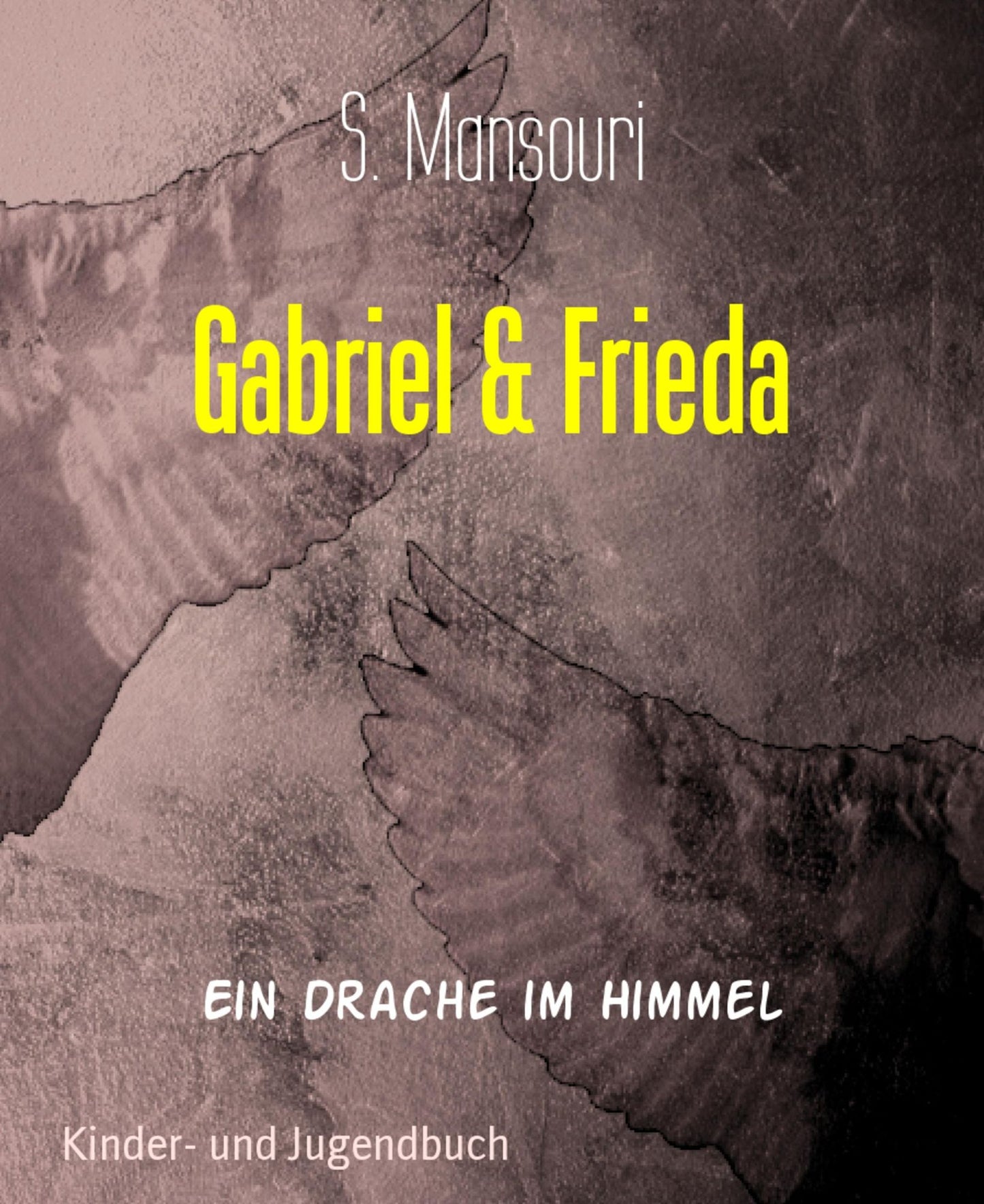 Gabriel & Frieda: Ein Drache im Himmel
