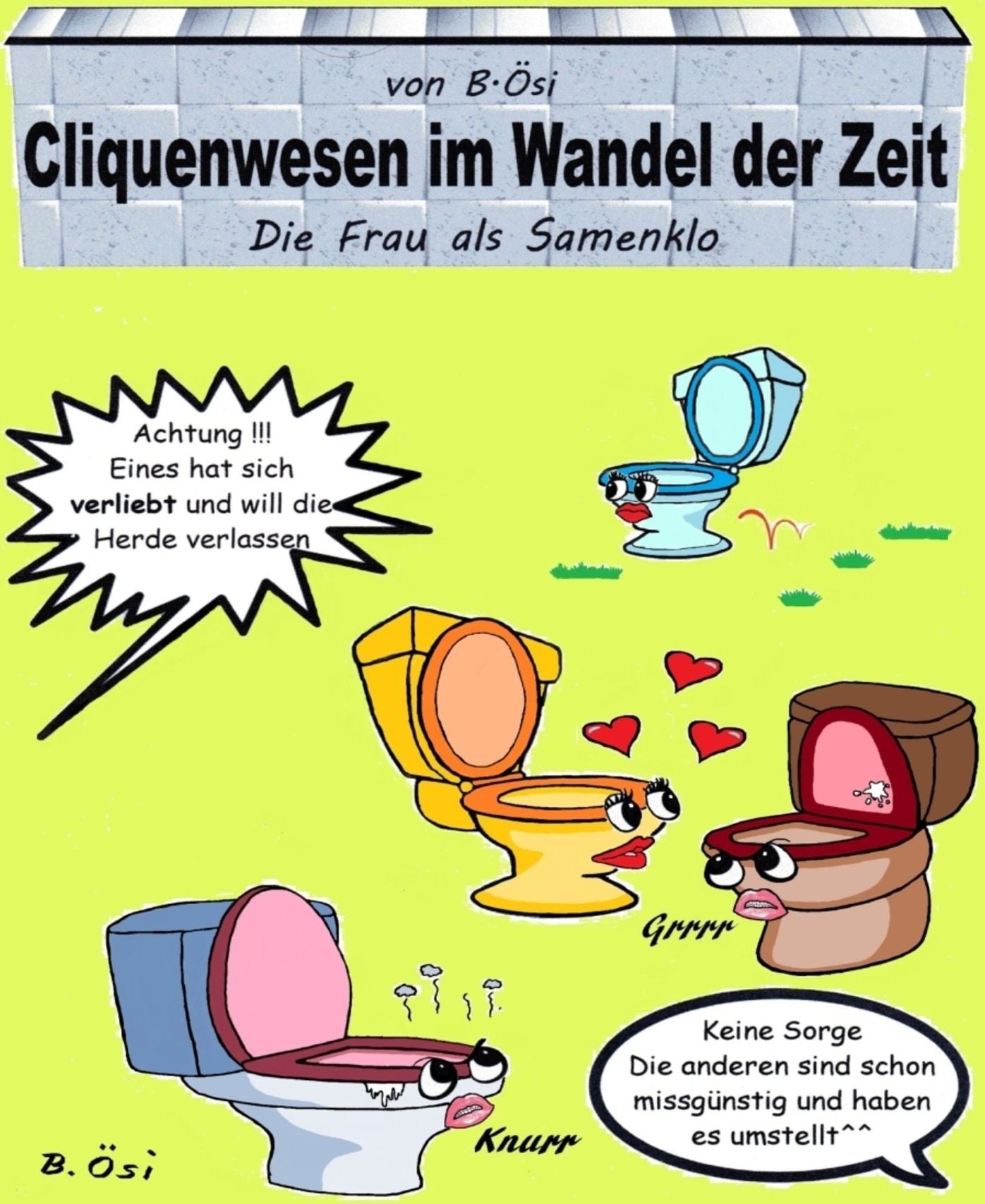 Cliquenwesen im Wandel der Zeit: Die Frau als Samenklo