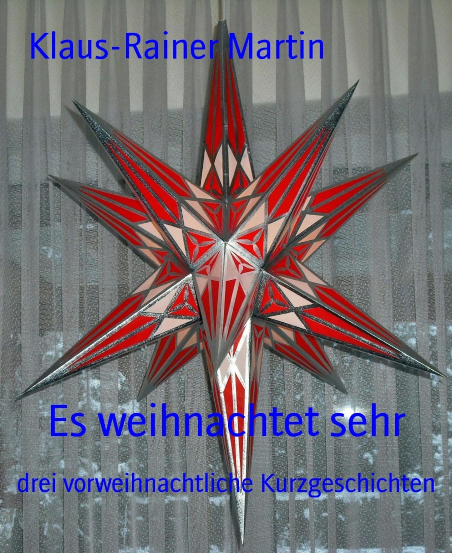 Es weihnachtet sehr: drei vorweihnachtliche Kurzgeschichten