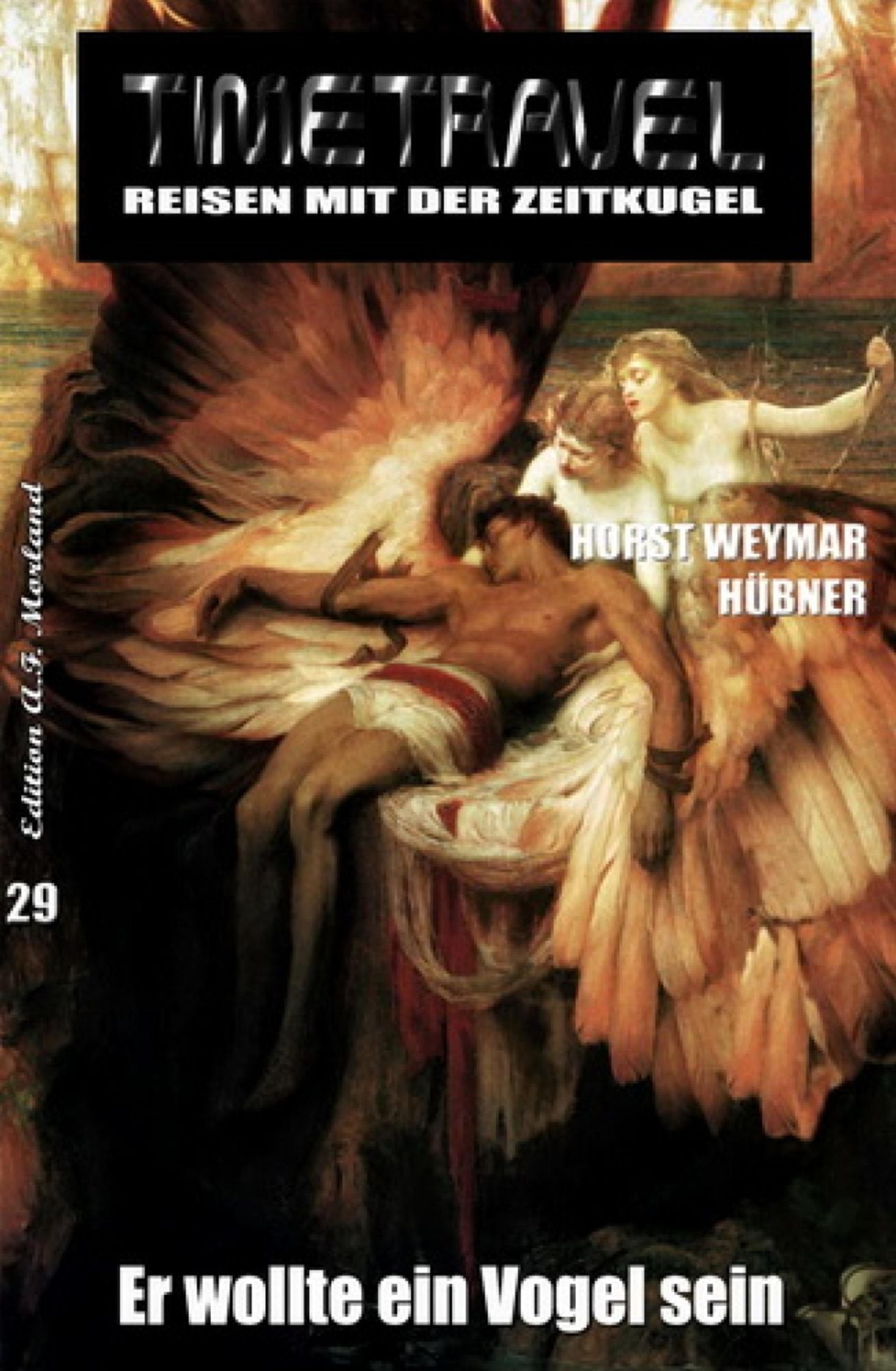 Timetravel #29: Er wollte ein Vogel sein: Cassiopeiapress Science Fiction