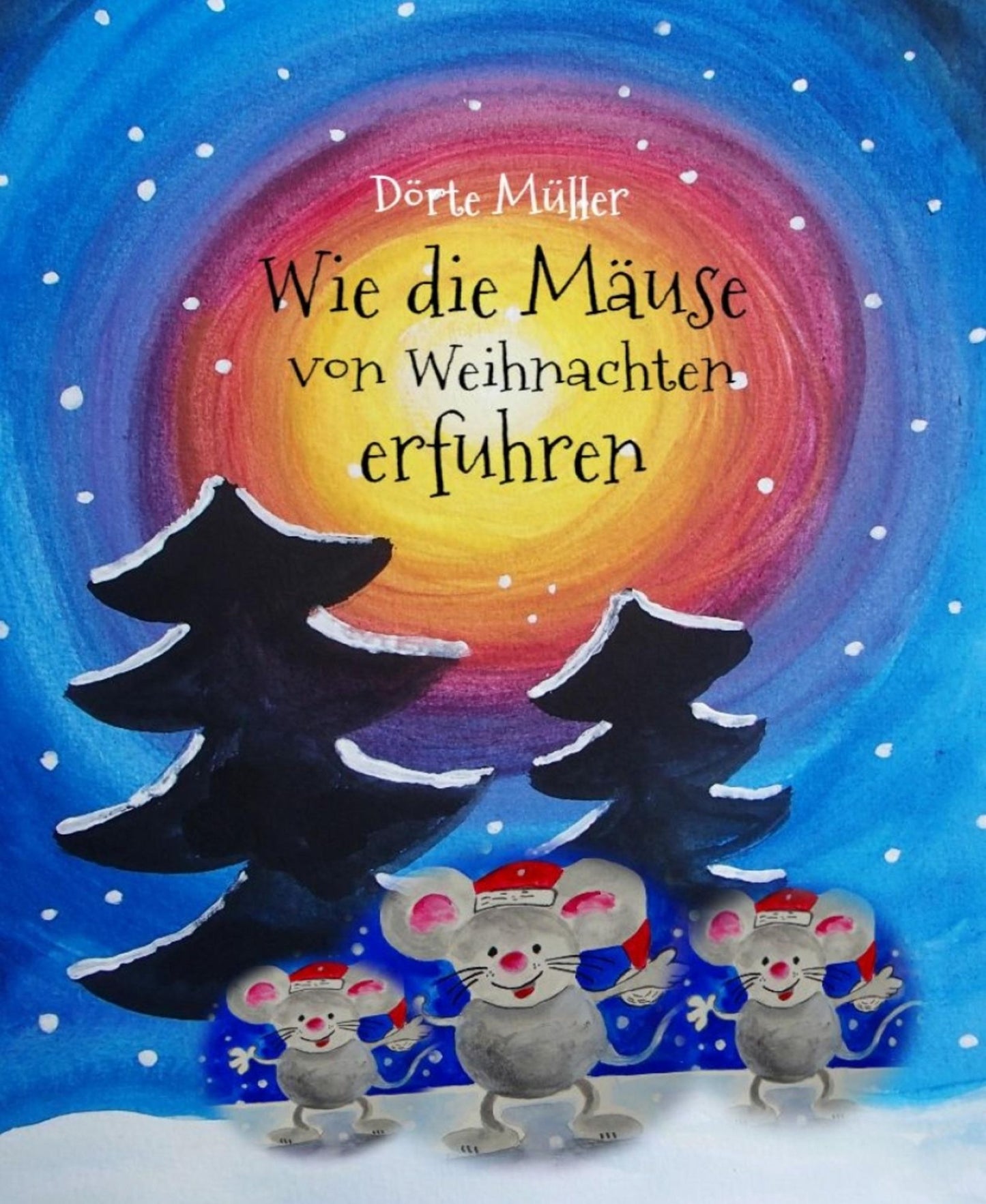 Wie die Mäuse von Weihnachten erfuhren: Weihnachtliche Kurzgeschichten für Kinder