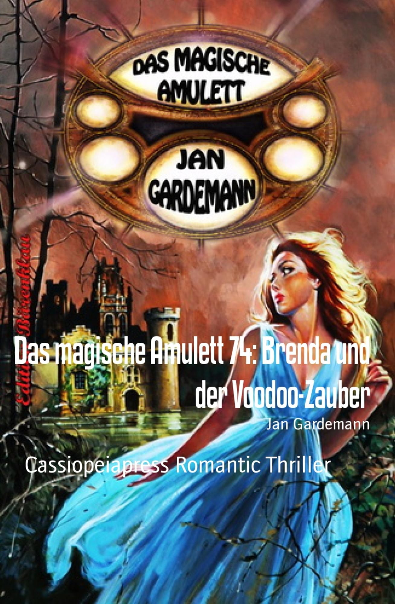 Das magische Amulett 74: Brenda und der Voodoo-Zauber: Cassiopeiapress Romantic Thriller