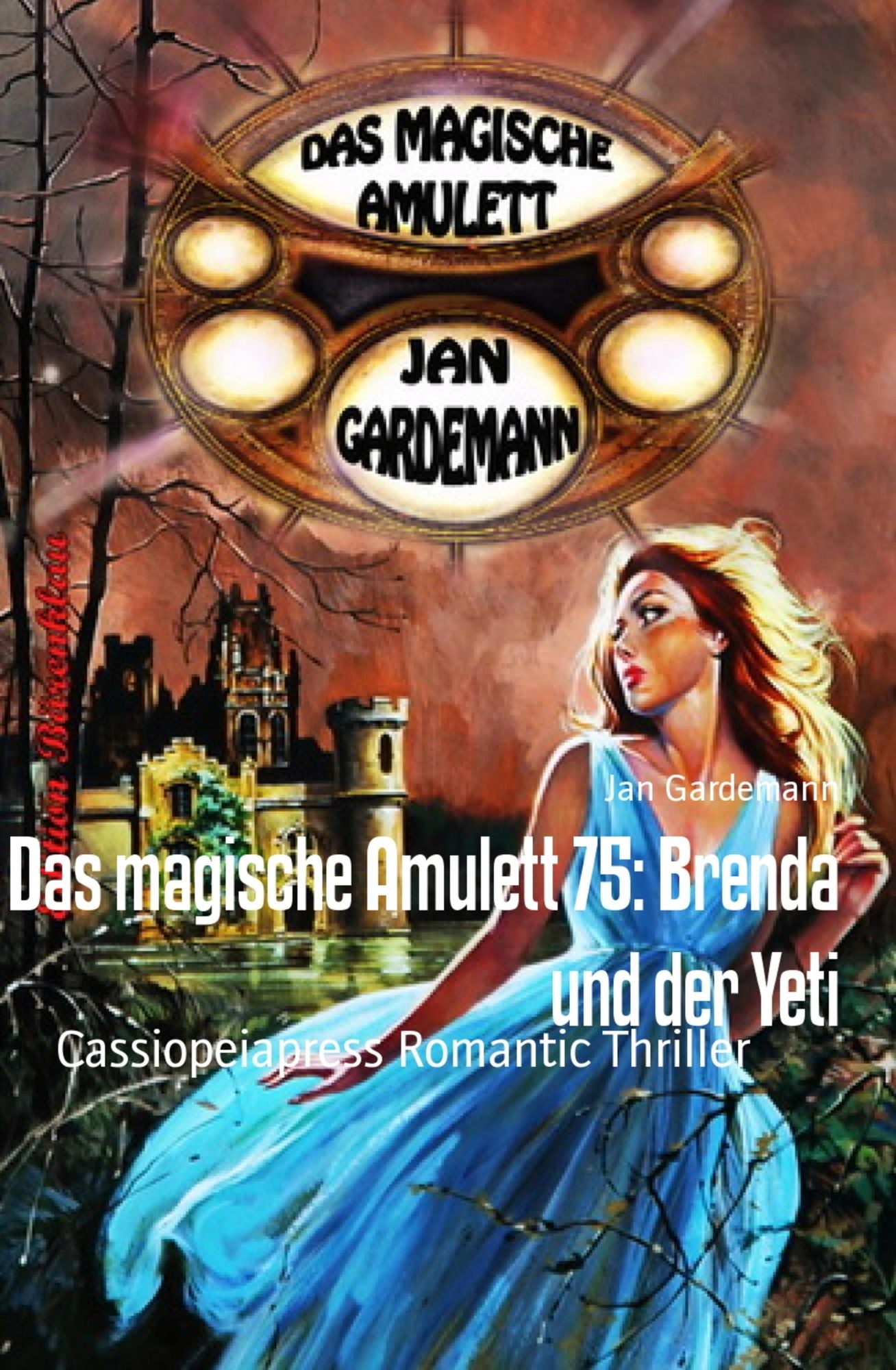 Das magische Amulett 75: Brenda und der Yeti: Cassiopeiapress Romantic Thriller