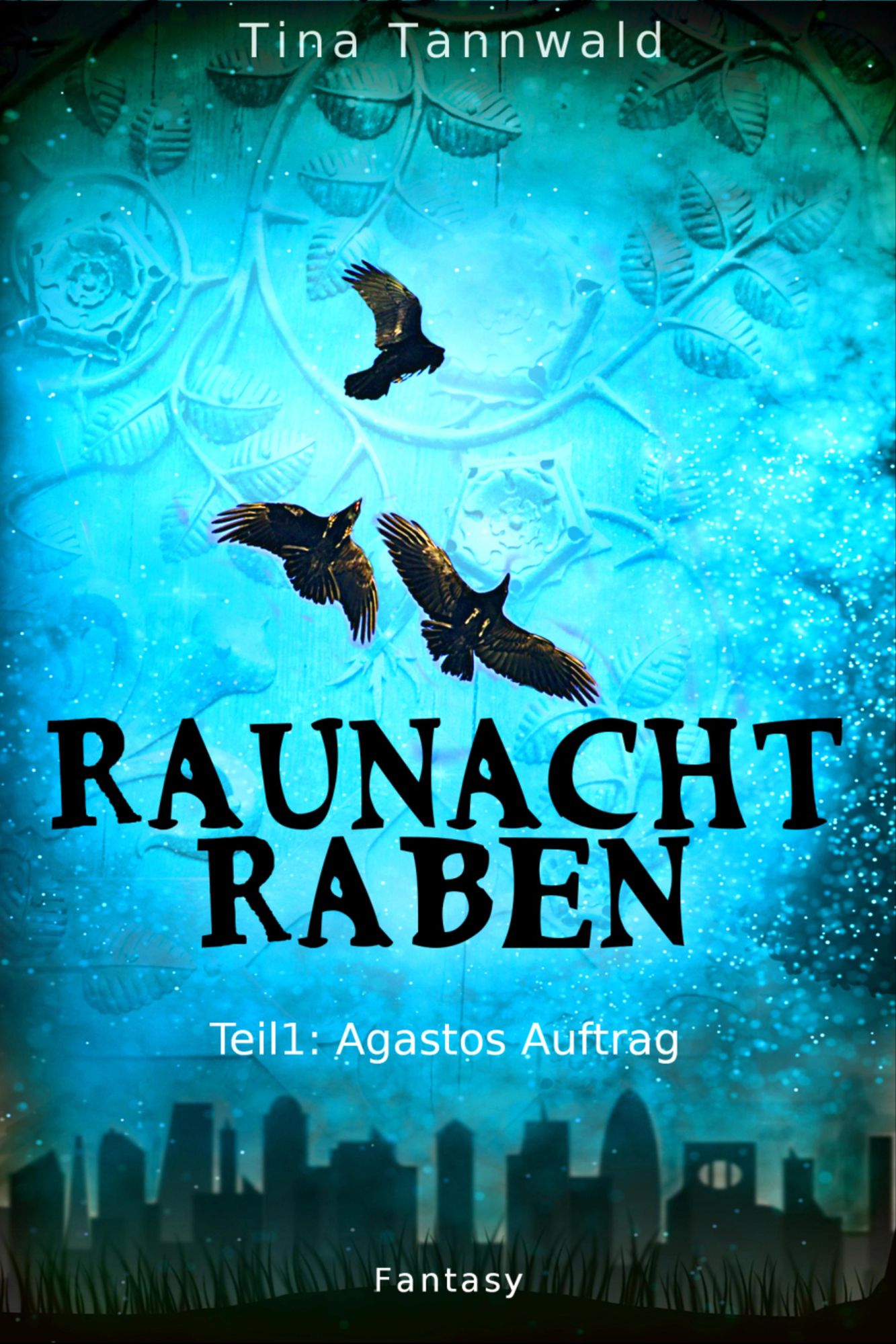 Agastos Auftrag: Raunachtraben Teil 1