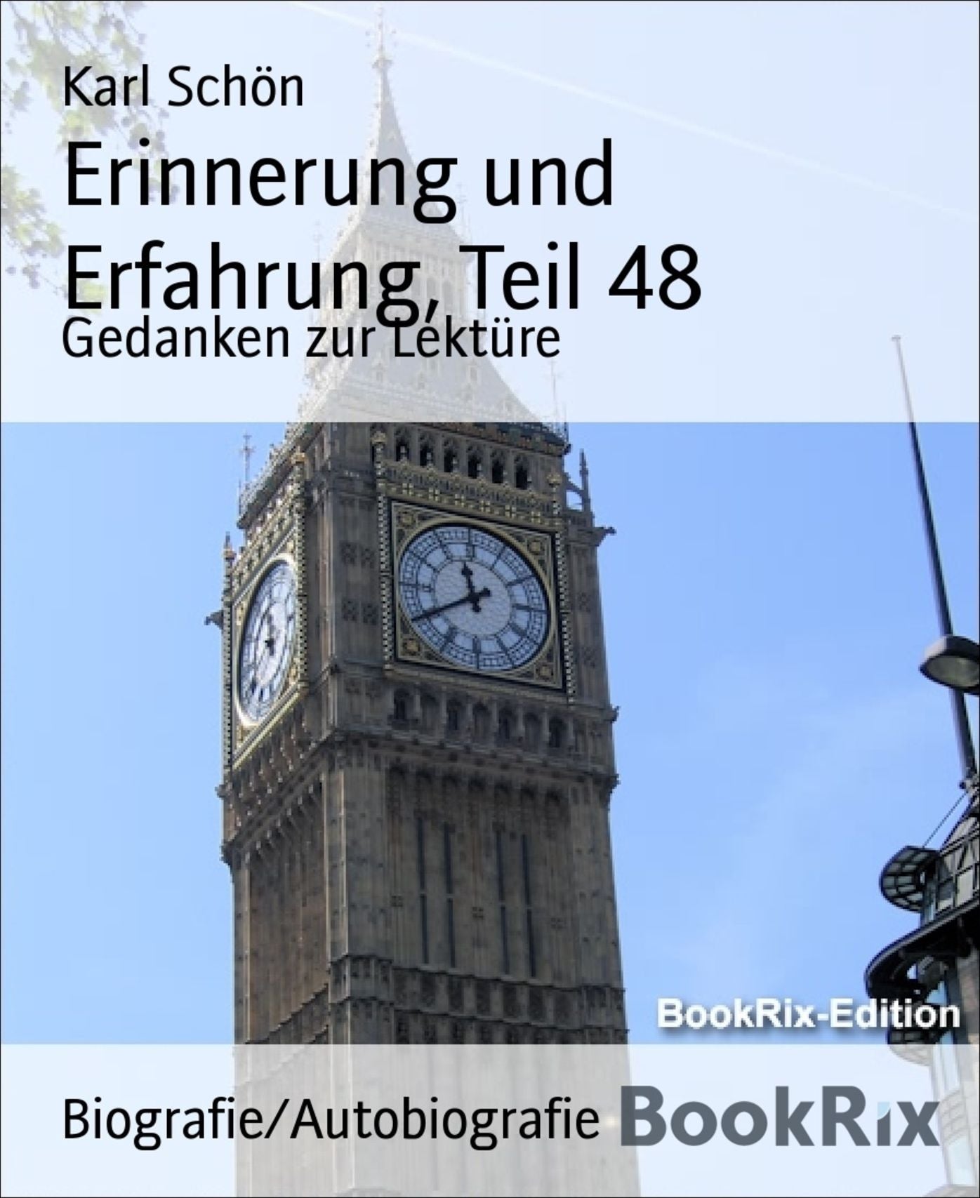 Erinnerung und Erfahrung, Teil 48: Gedanken zur Lektüre