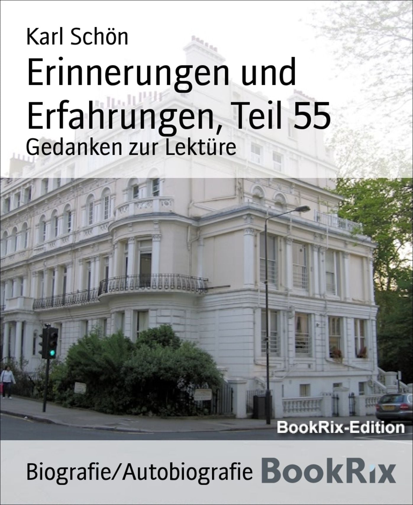 Erinnerungen und Erfahrungen, Teil 55: Gedanken zur Lektüre