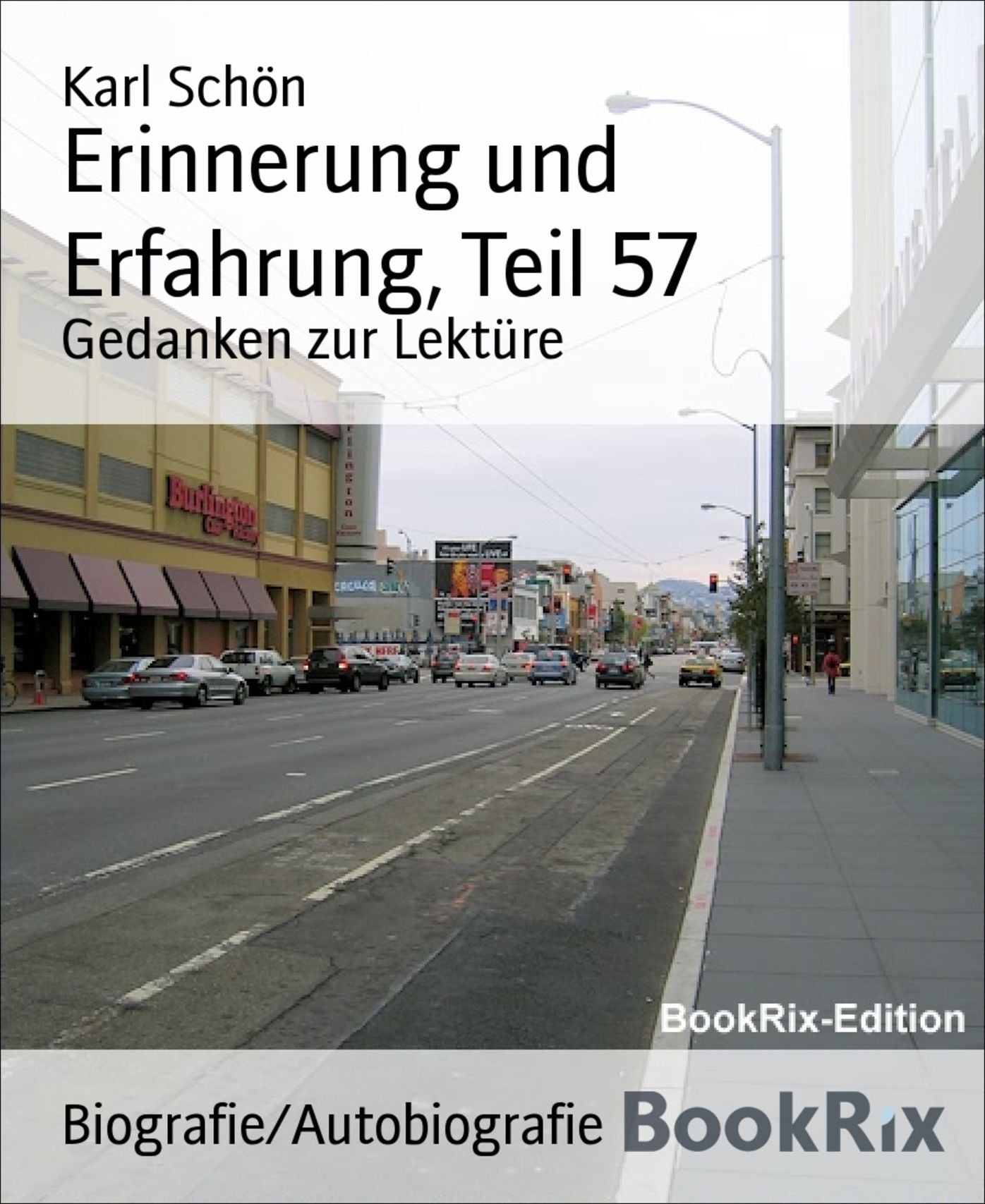 Erinnerung und Erfahrung, Teil 57: Gedanken zur Lektüre