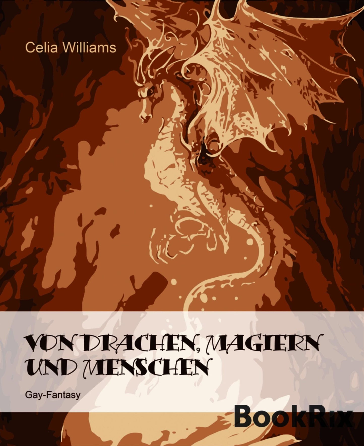 Von Drachen, Magiern und Menschen: Gay Fantasy Romance / Gesamtausgabe