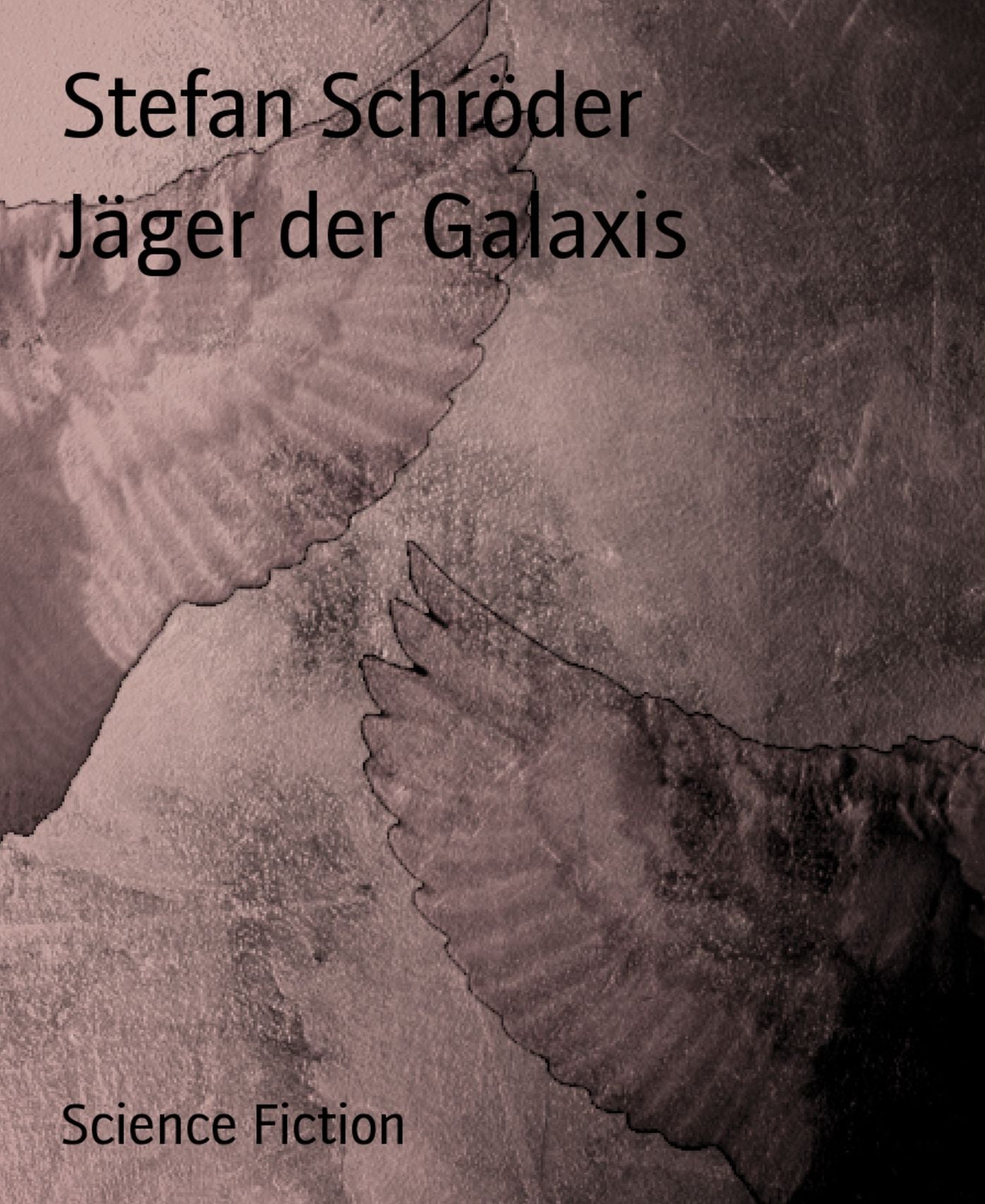 Jäger der Galaxis