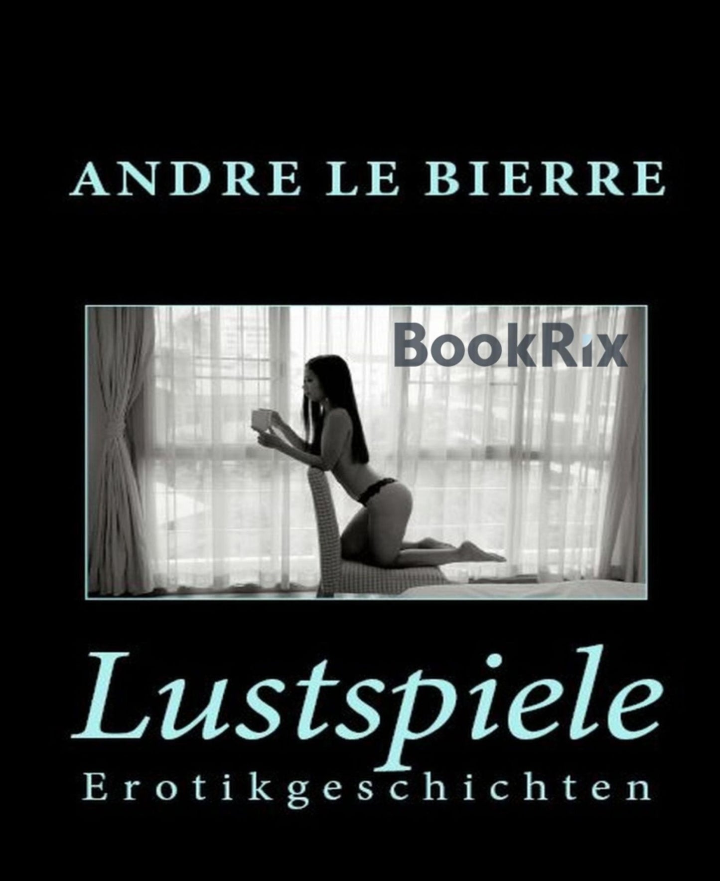 Lustspiele: Erotikgeschichten