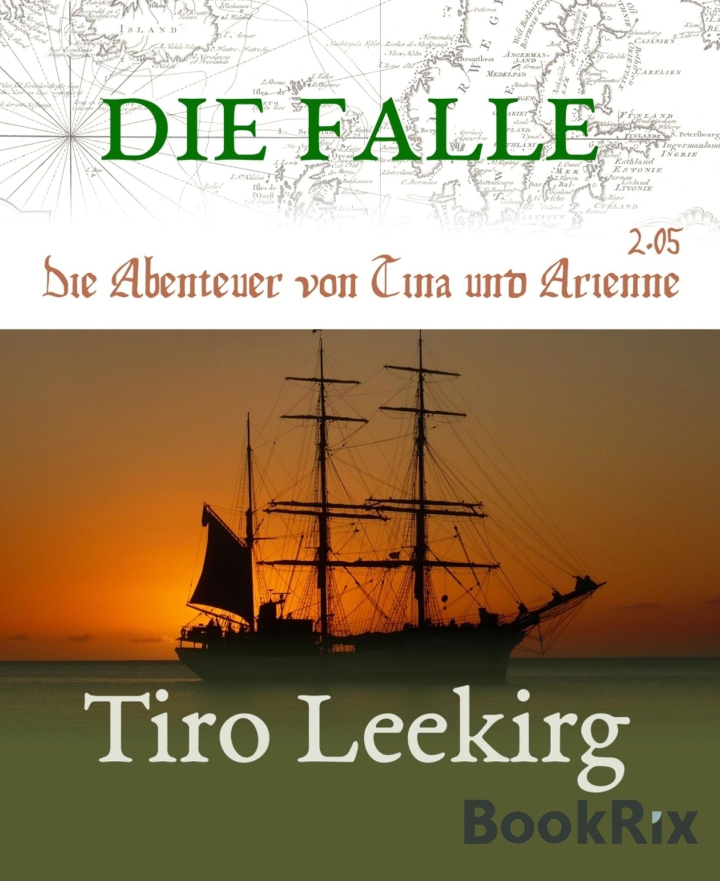 Die Falle: Die Abenteuer von Tina und Arienne