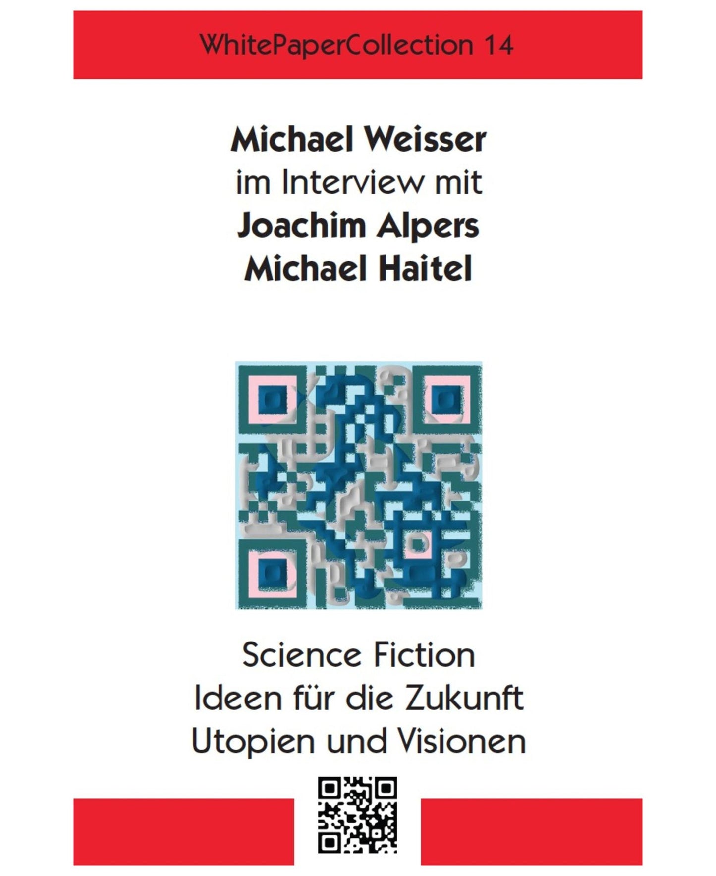 WhitePaperCollection_14: Interview Joachim Alpers und Michael Haitel