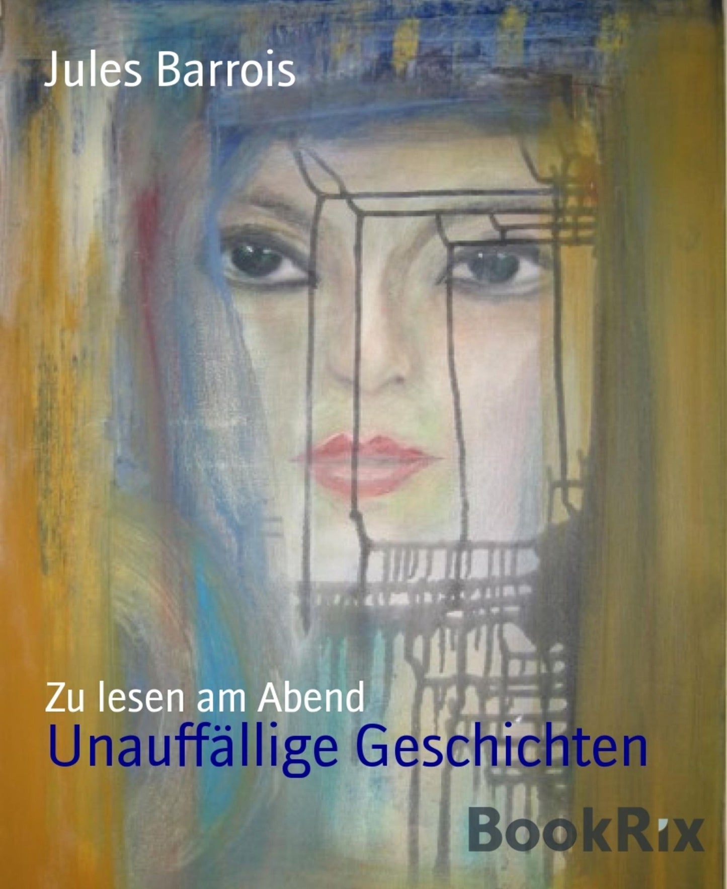Unauffällige Geschichten: Zu lesen am Abend
