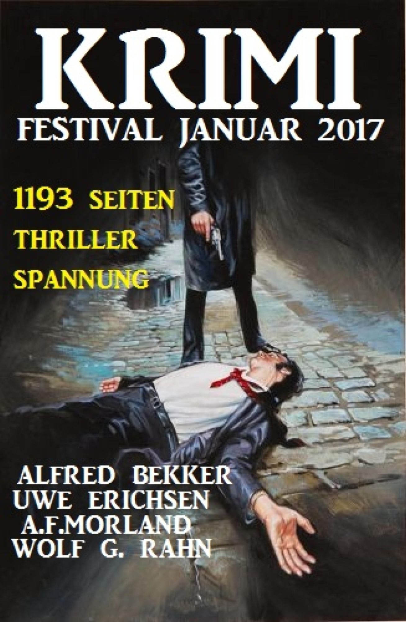 Krimi Festival Januar 2017: 1193 Seiten Thriller Spannung: Cassiopeiapress