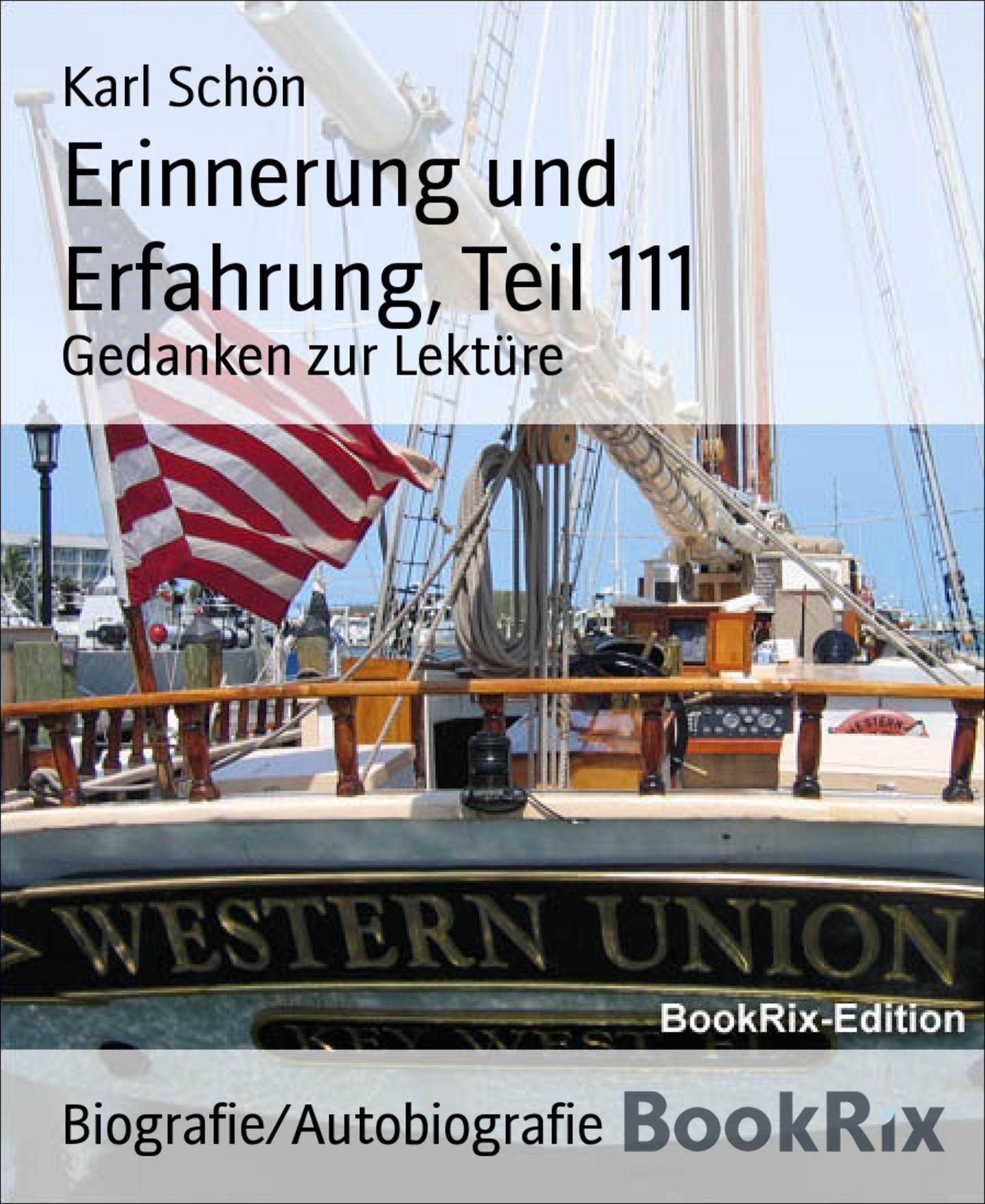 Erinnerung und Erfahrung, Teil 111: Gedanken zur Lektüre