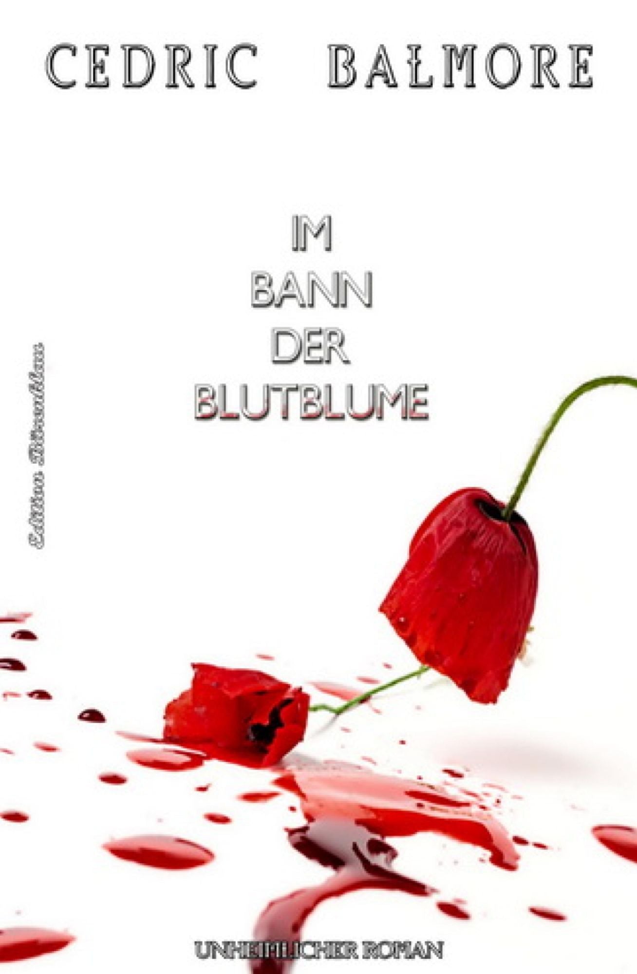 Im Bann der Blutblume