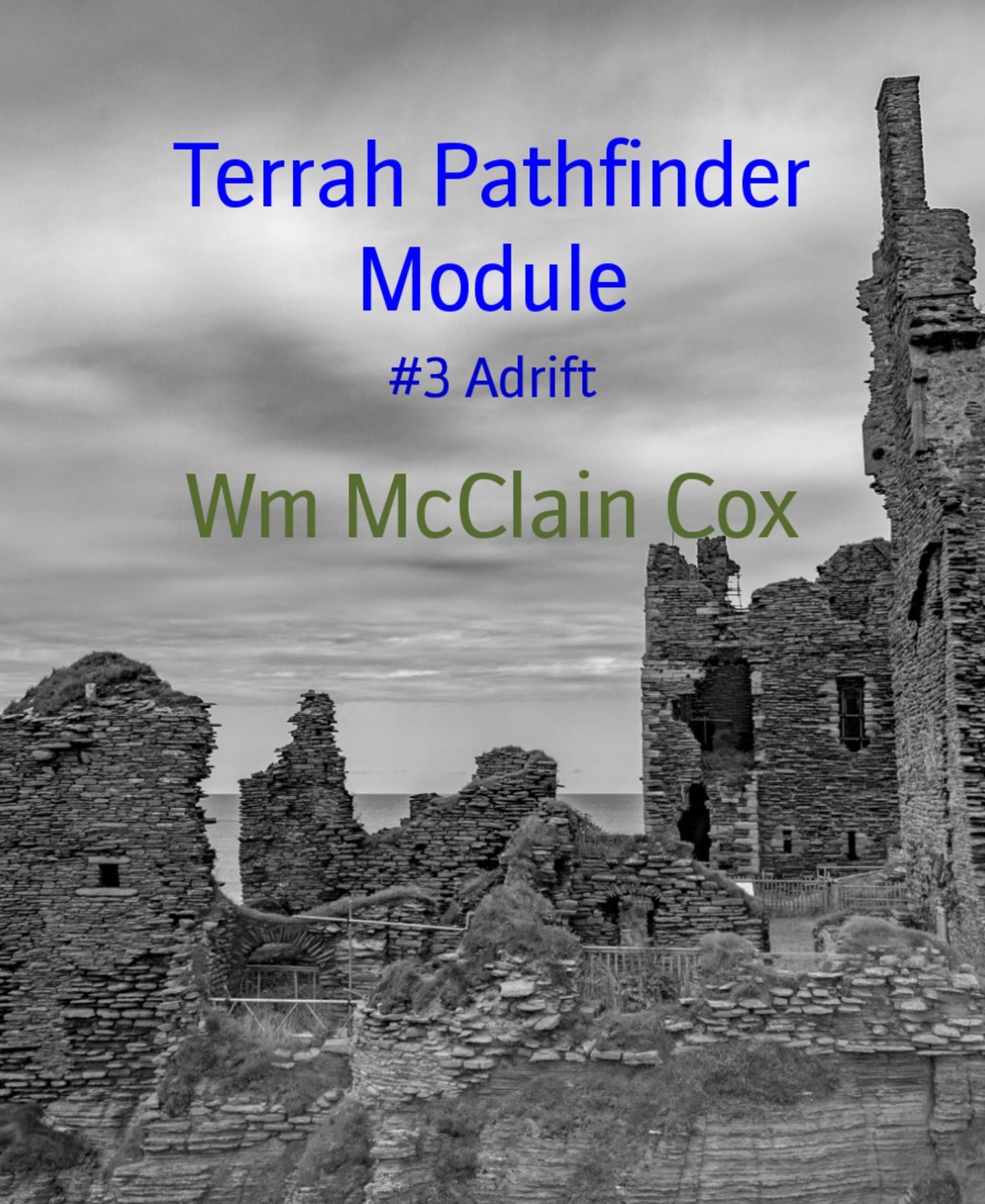 Terrah Pathfinder Module: #3 Adrift