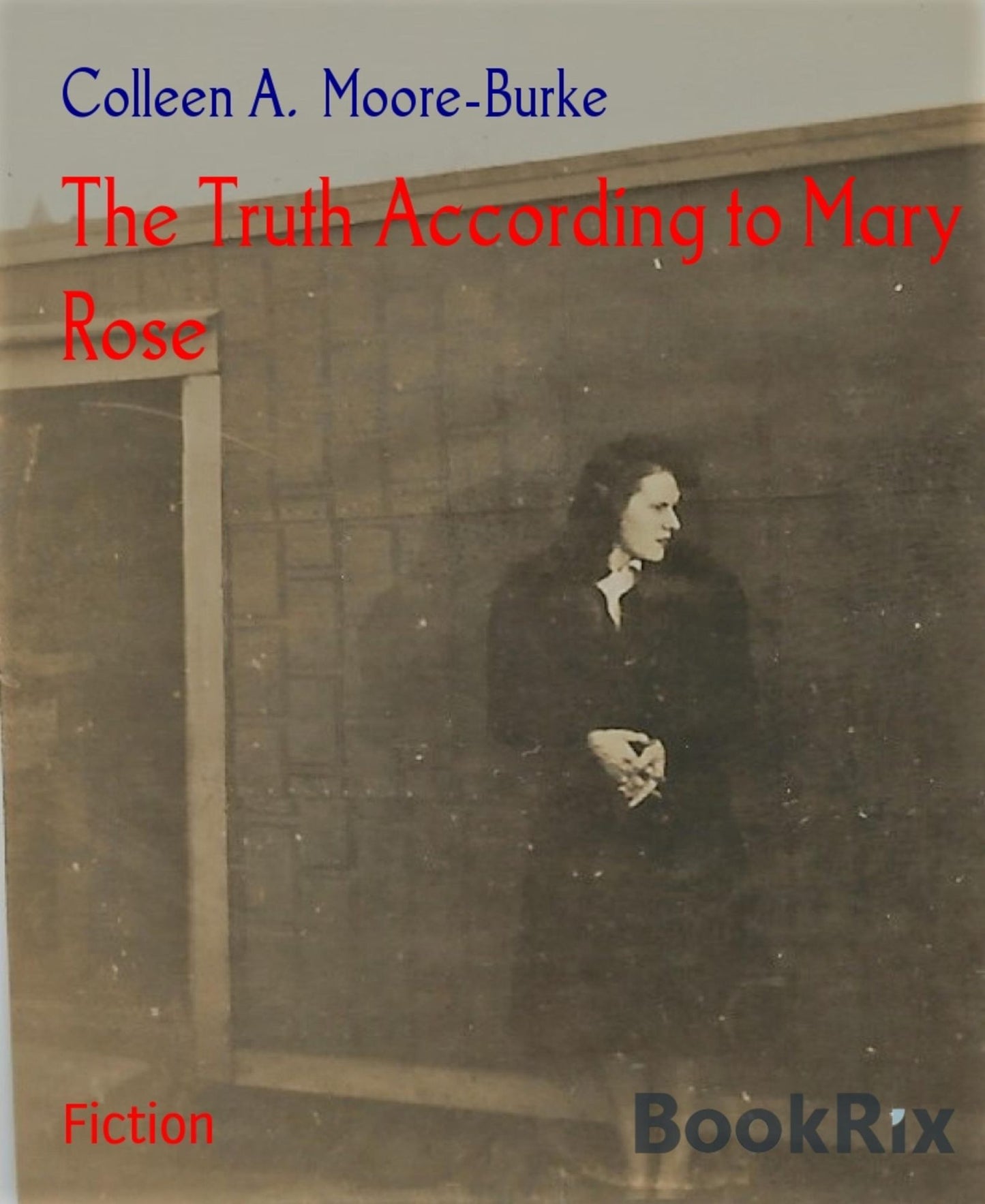 The Truth According to Mary Rose