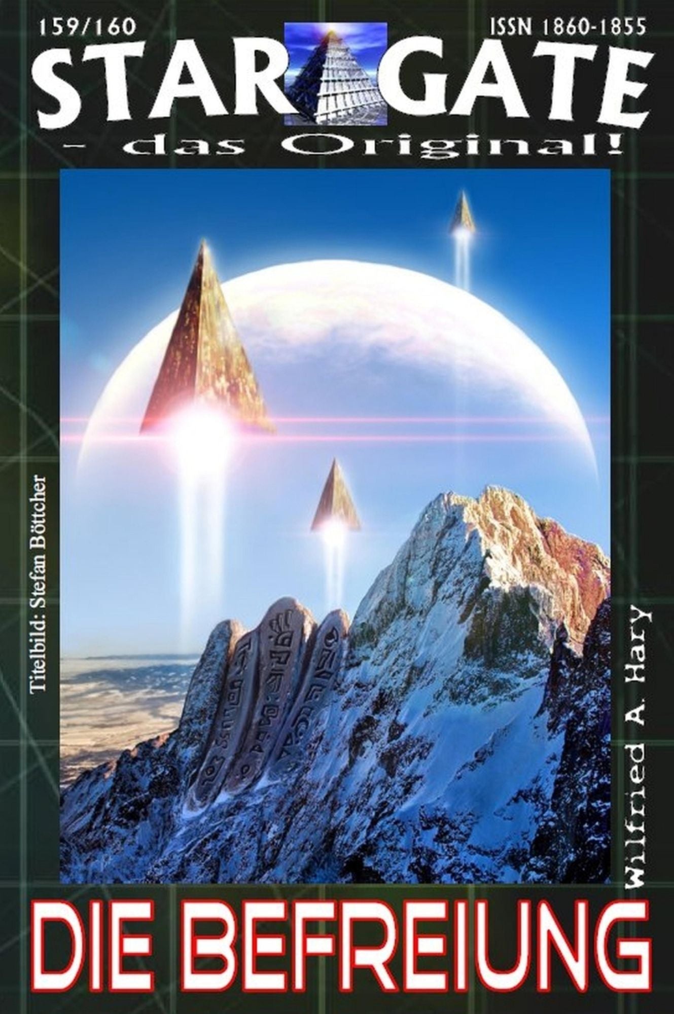 STAR GATE 159-160: Die Befreiung: Der kyphorische General - und seine Strafe!
