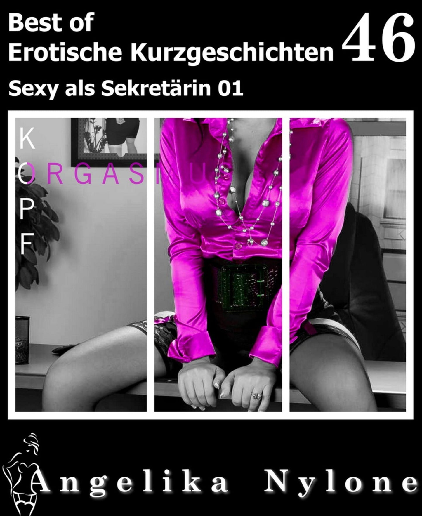 Erotische Kurzgeschichten - Best of 46: Rollenspiele im Büro 01