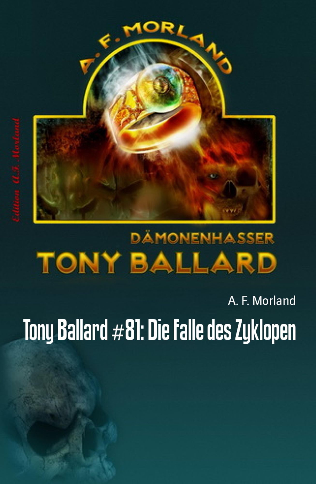 Tony Ballard #81: Die Falle des Zyklopen: Cassiopeiapress Horror-Roman