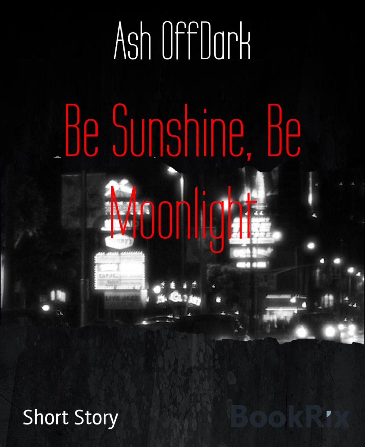 Be Sunshine, Be Moonlight