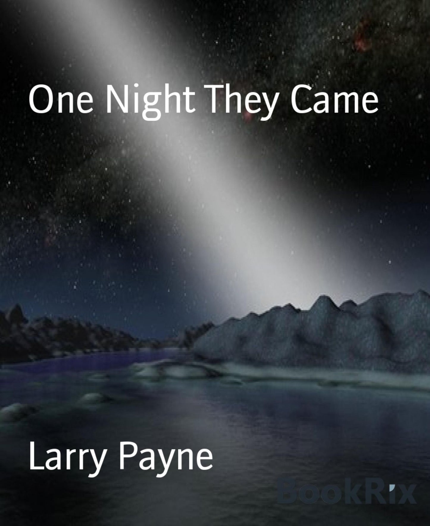 One Night They Came