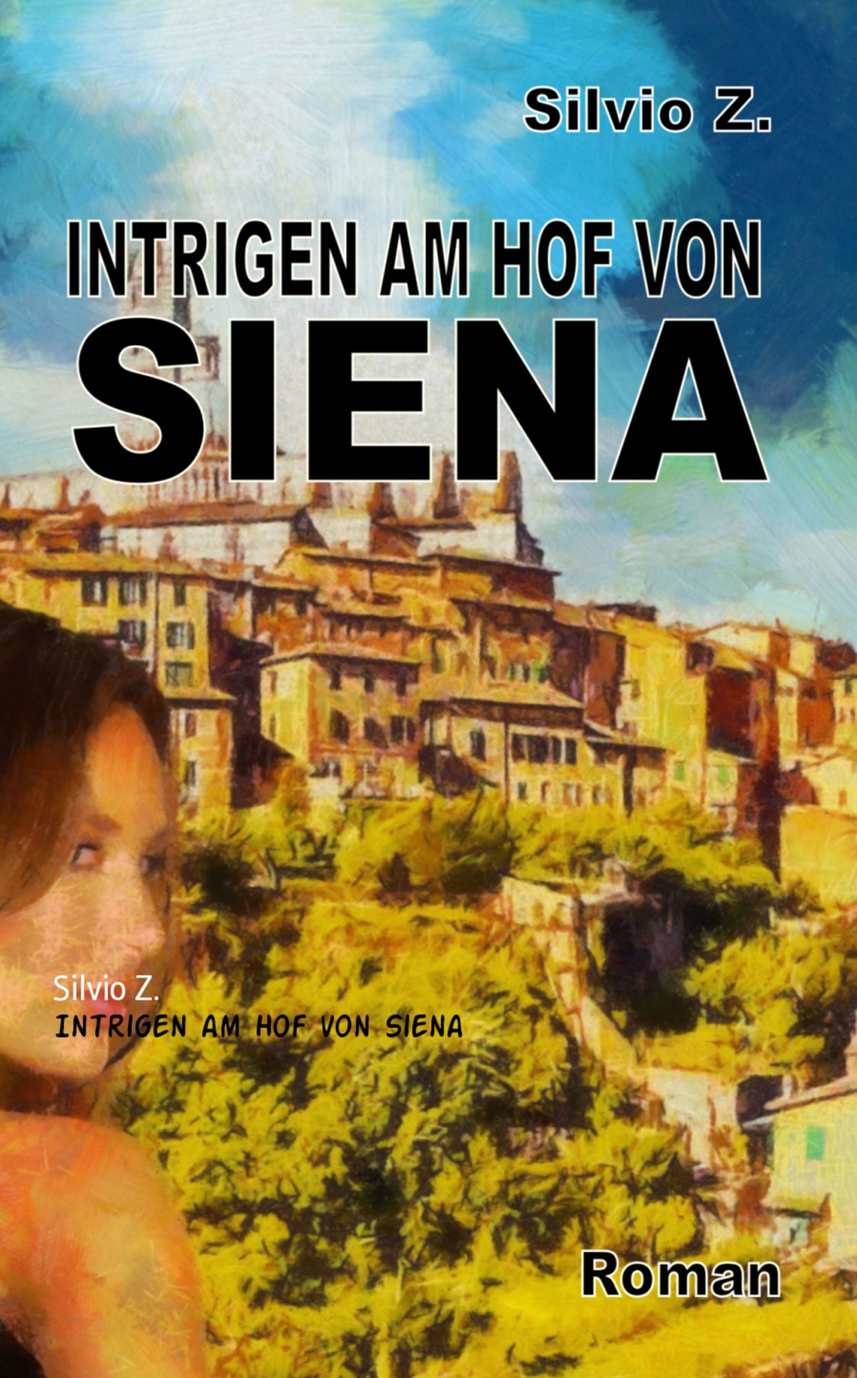 Intrigen am Hof von Siena