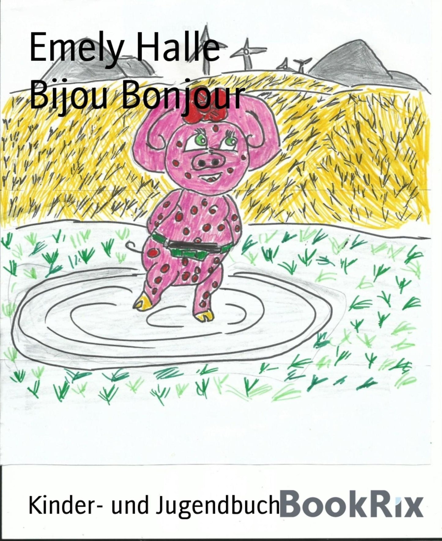 Bijou Bonjour: Ich bin keine dumme Sau