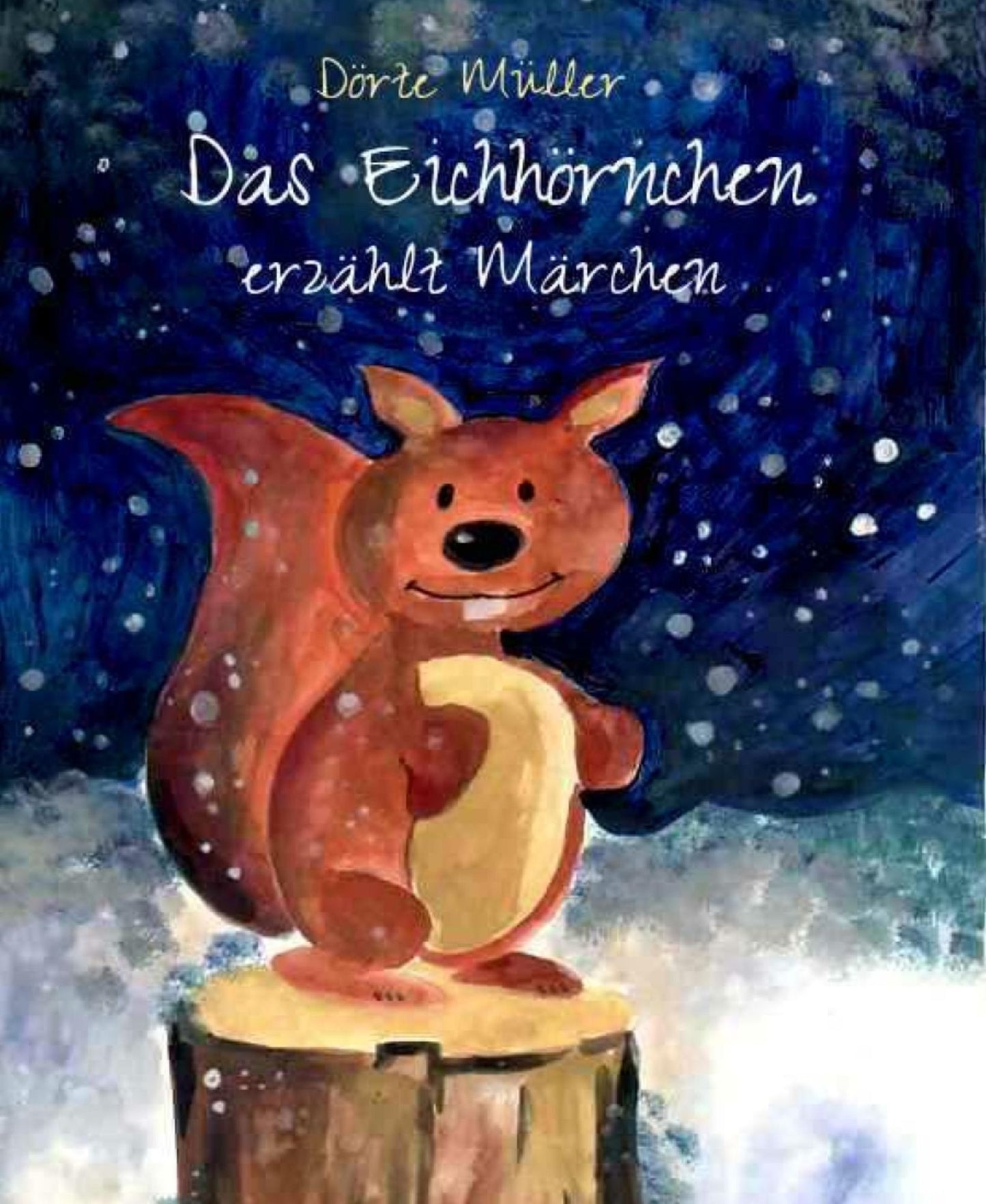 Das Eichhörnchen erzählt Märchen: Reise ins Märchenland